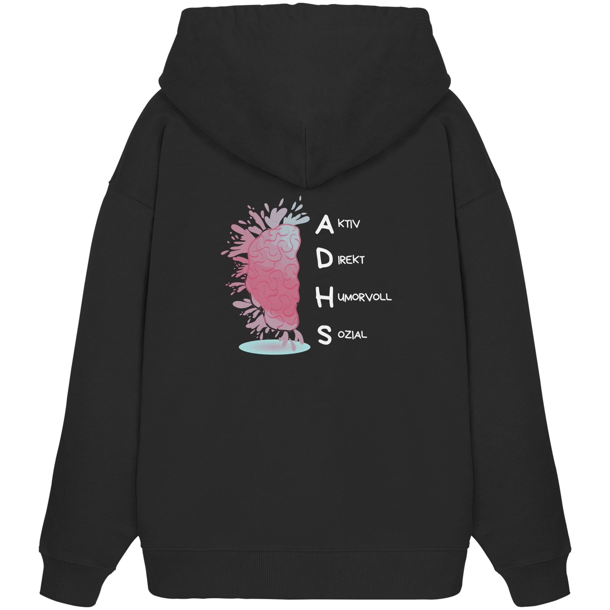 ADHS Aktiv Direkt Humorvoll Sozial Backprint - Organic Oversize Hoodie
