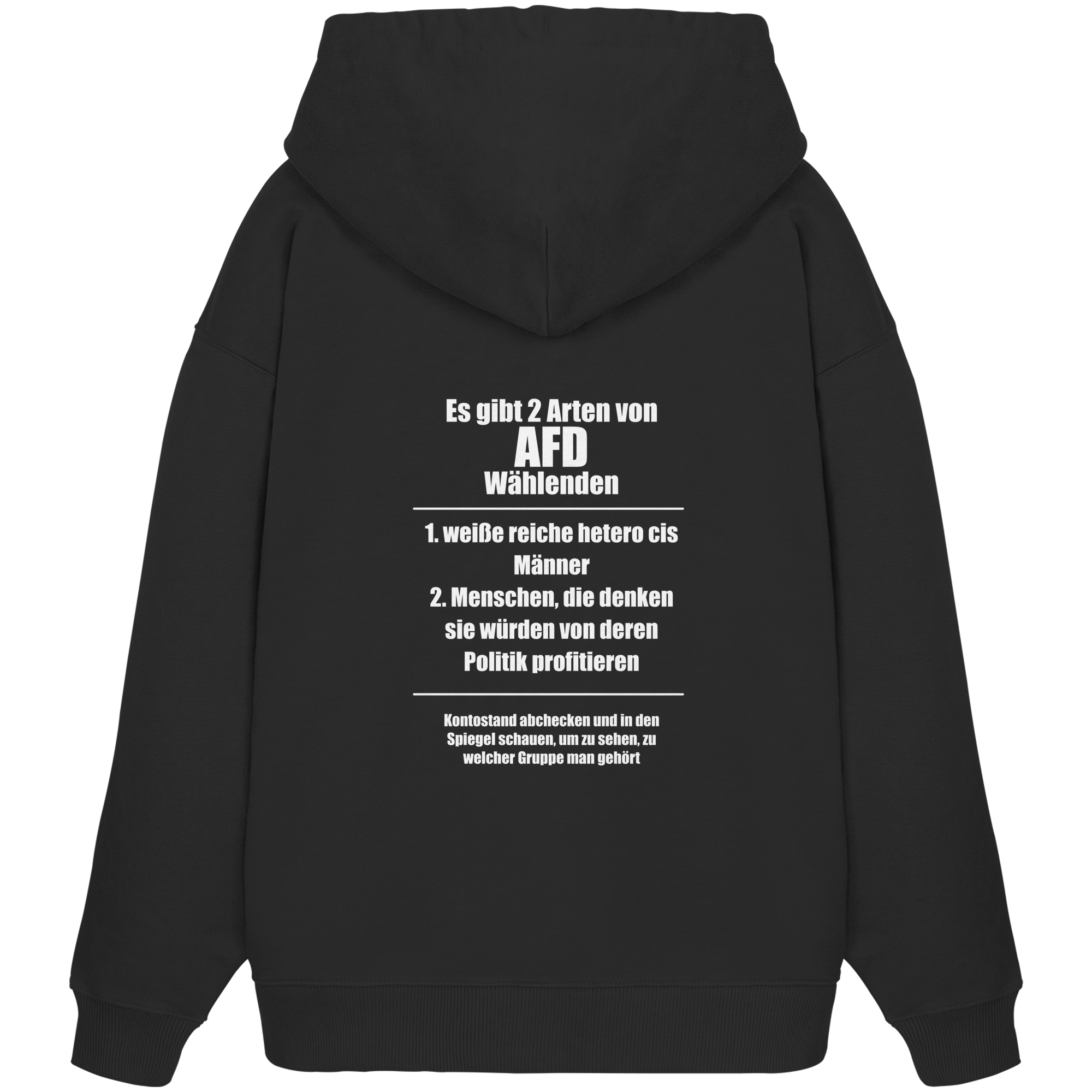 Es gibt 2 Arten von AfD Wählenden Backprint (dunkel) - Organic Oversize Hoodie
