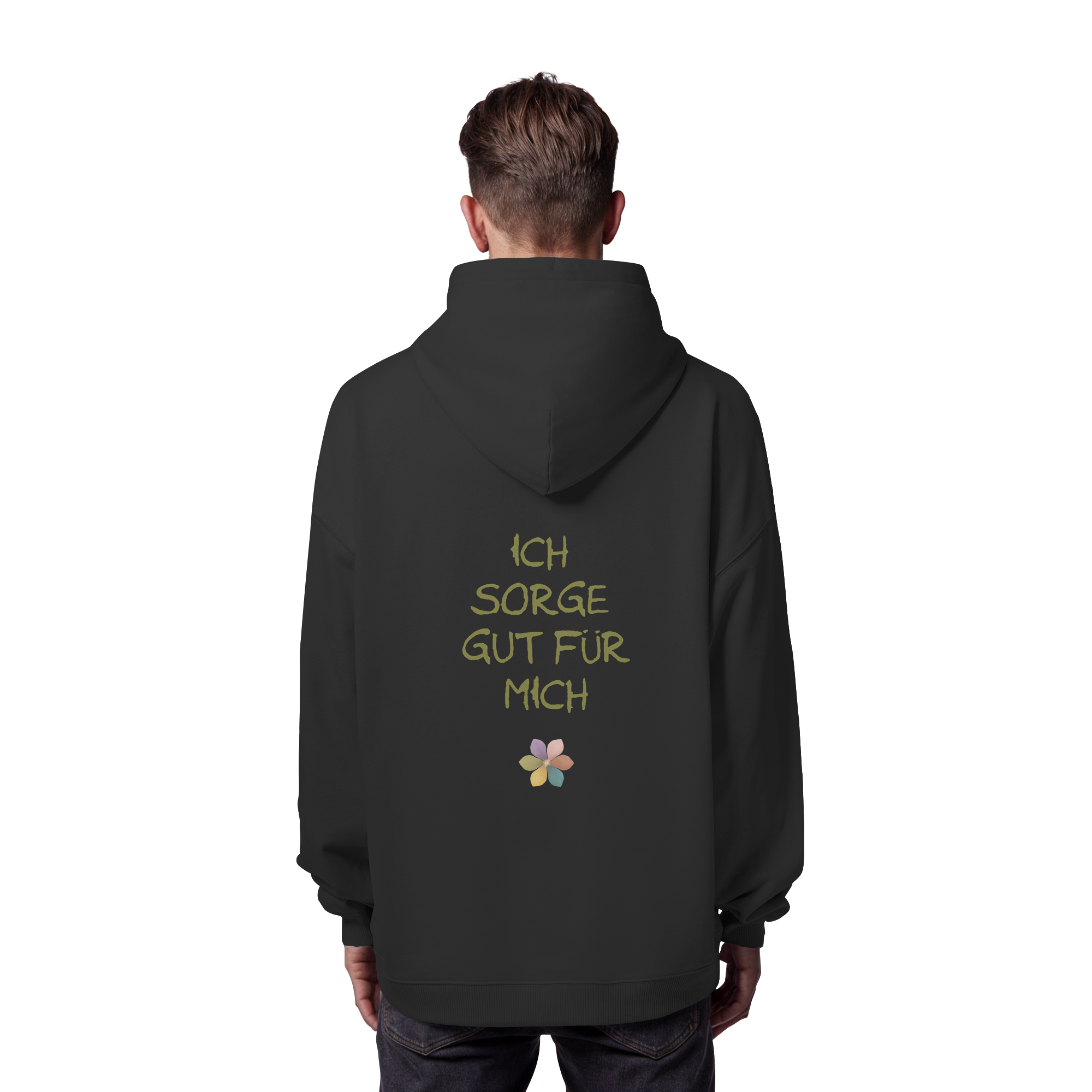 Ich sorge gut für mich "Achtsamkeitsblüte Edition" Backprint - Organic Oversize Hoodie
