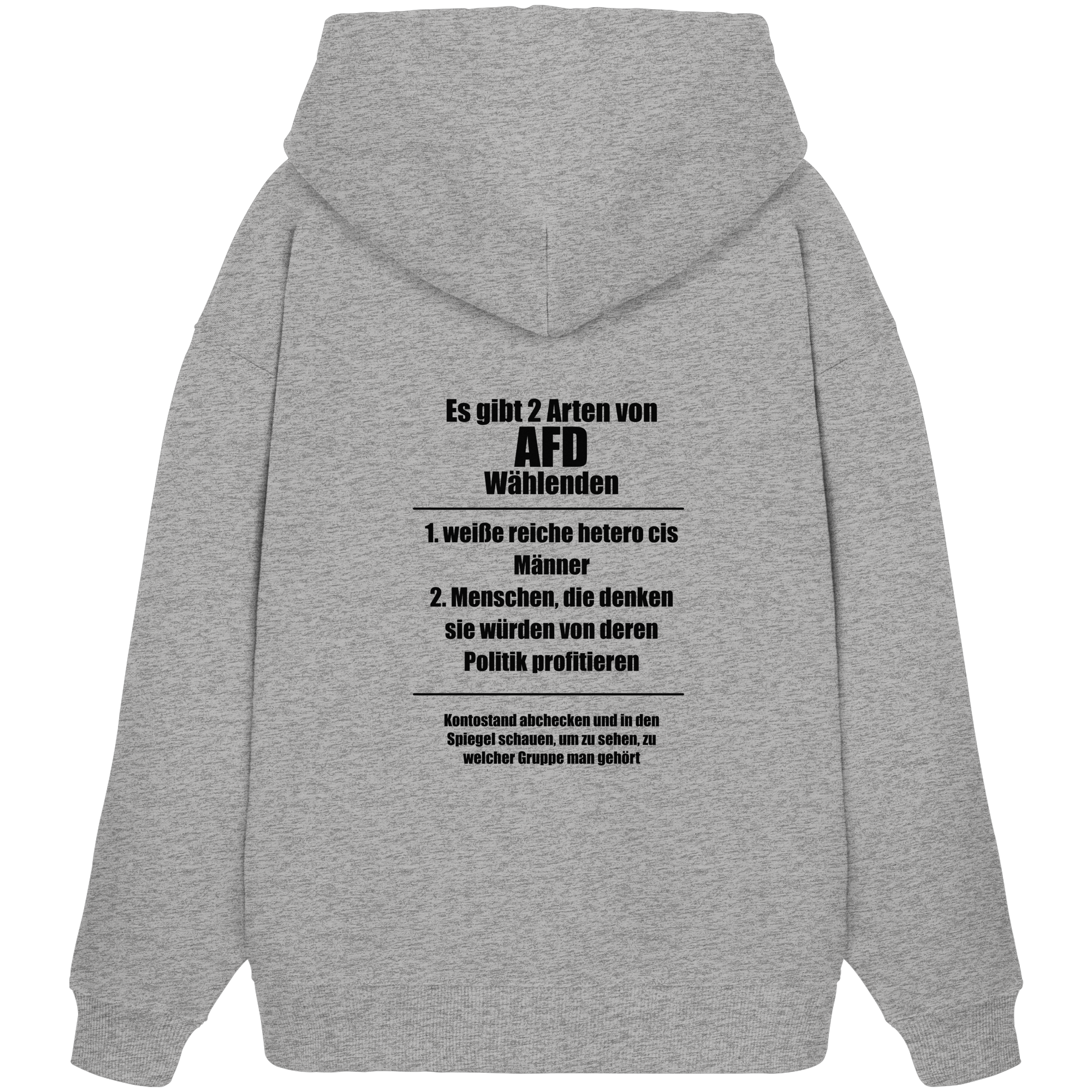 Es gibt 2 Arten von AfD Wählenden Backprint (hell) - Organic Oversize Hoodie