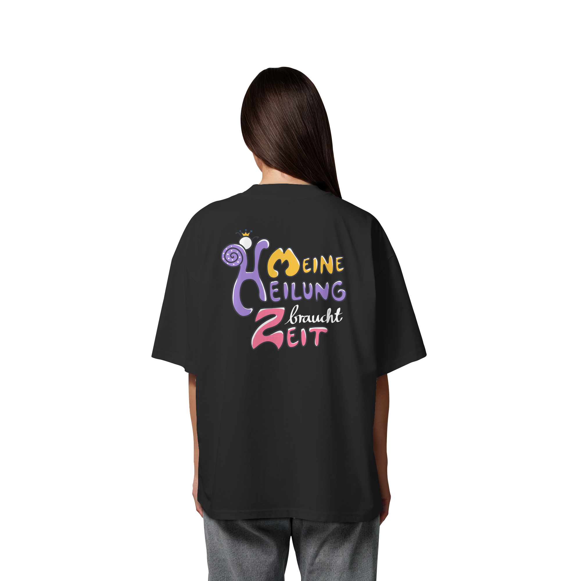 Meine Heilung braucht Zeit "Bunte Edition" Backprint - Organic Oversize Shirt