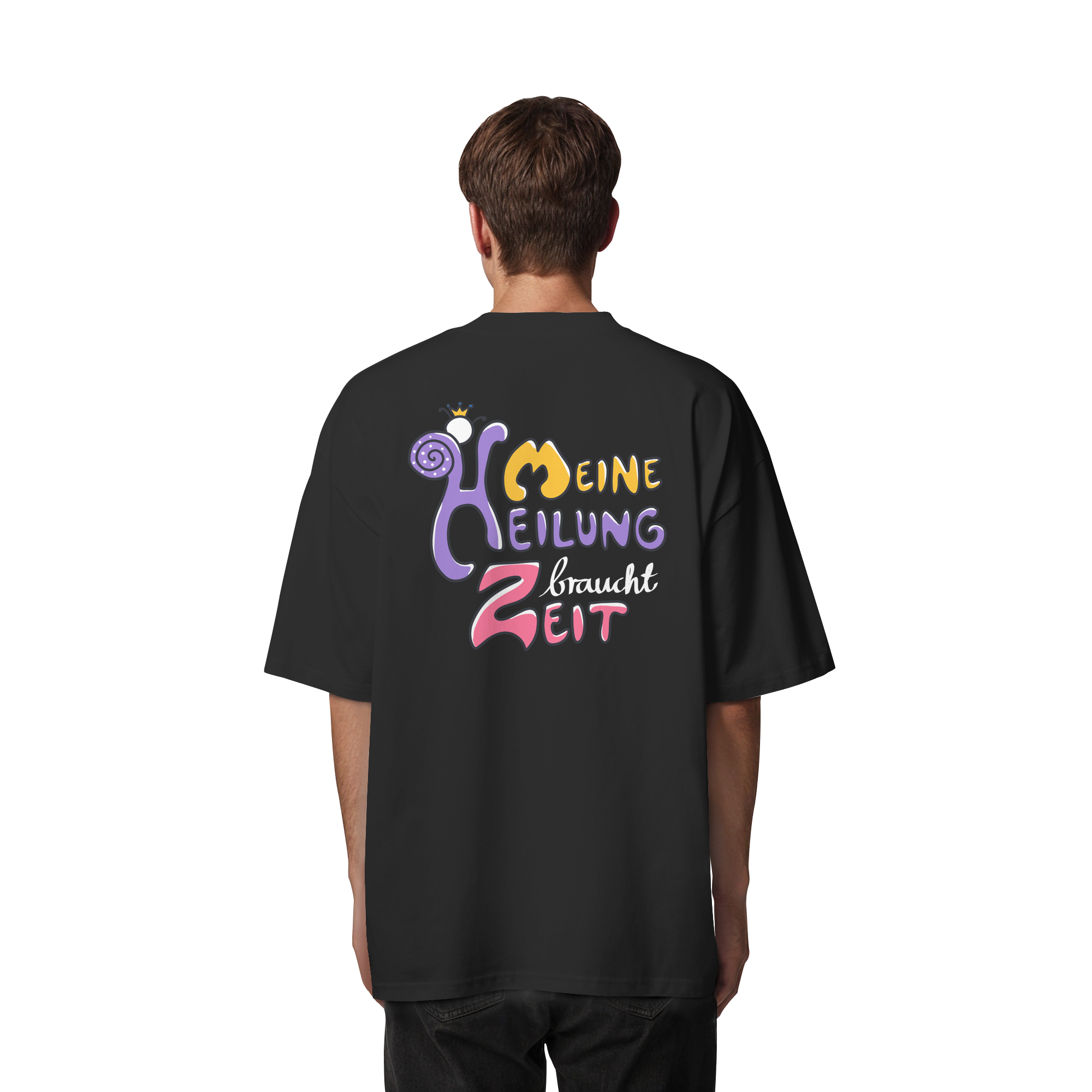 Meine Heilung braucht Zeit "Bunte Edition" Backprint - Organic Oversize Shirt