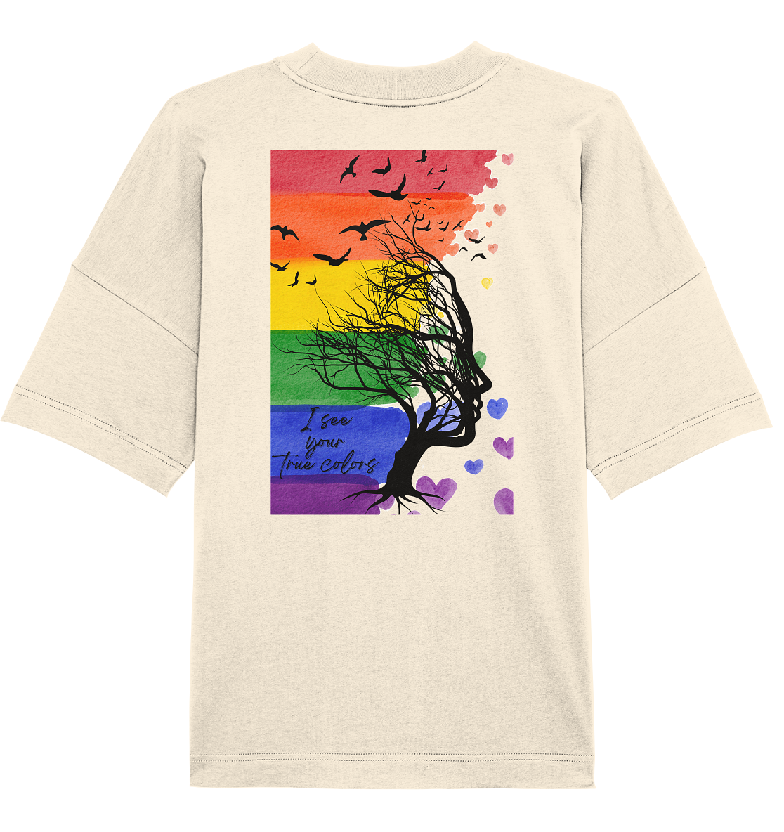 I see your True colors Backprint - Organic Oversize Shirt
