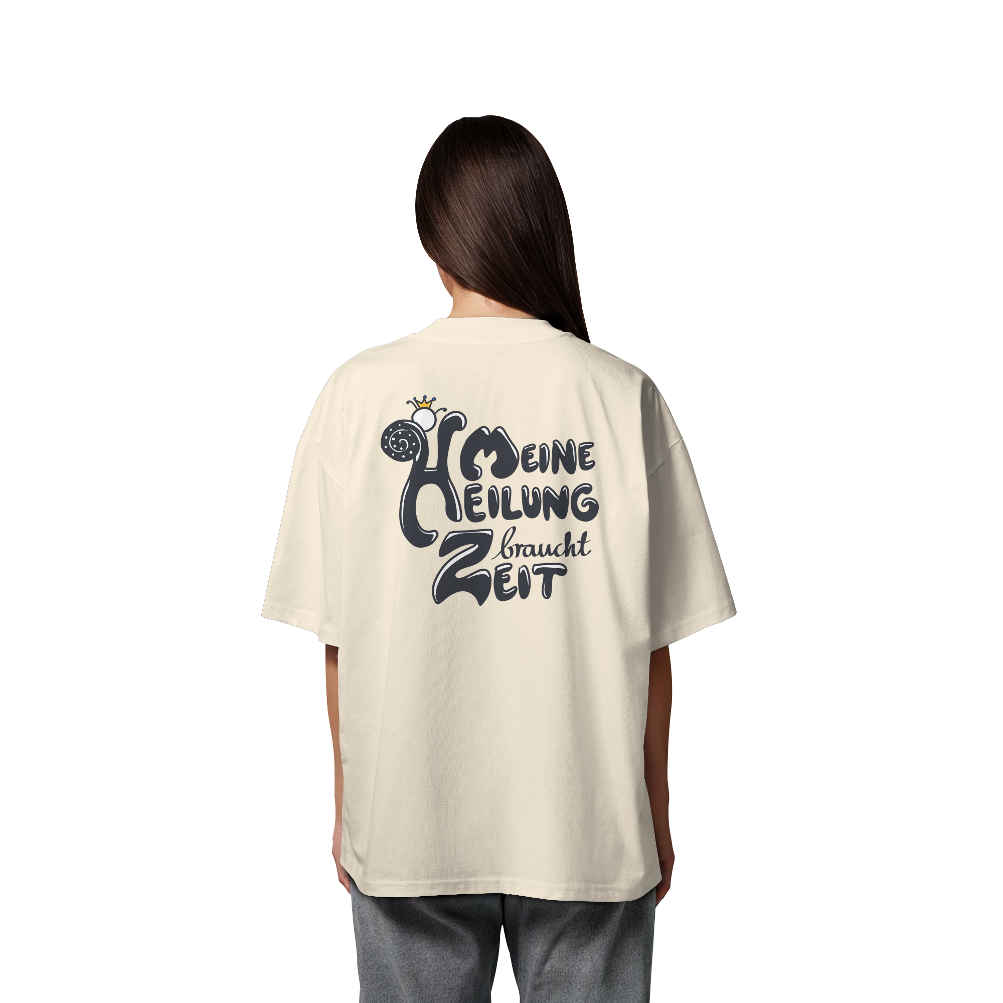 Meine Heilung braucht Zeit "Schwarze Edition" Backprint - Organic Oversize Shirt