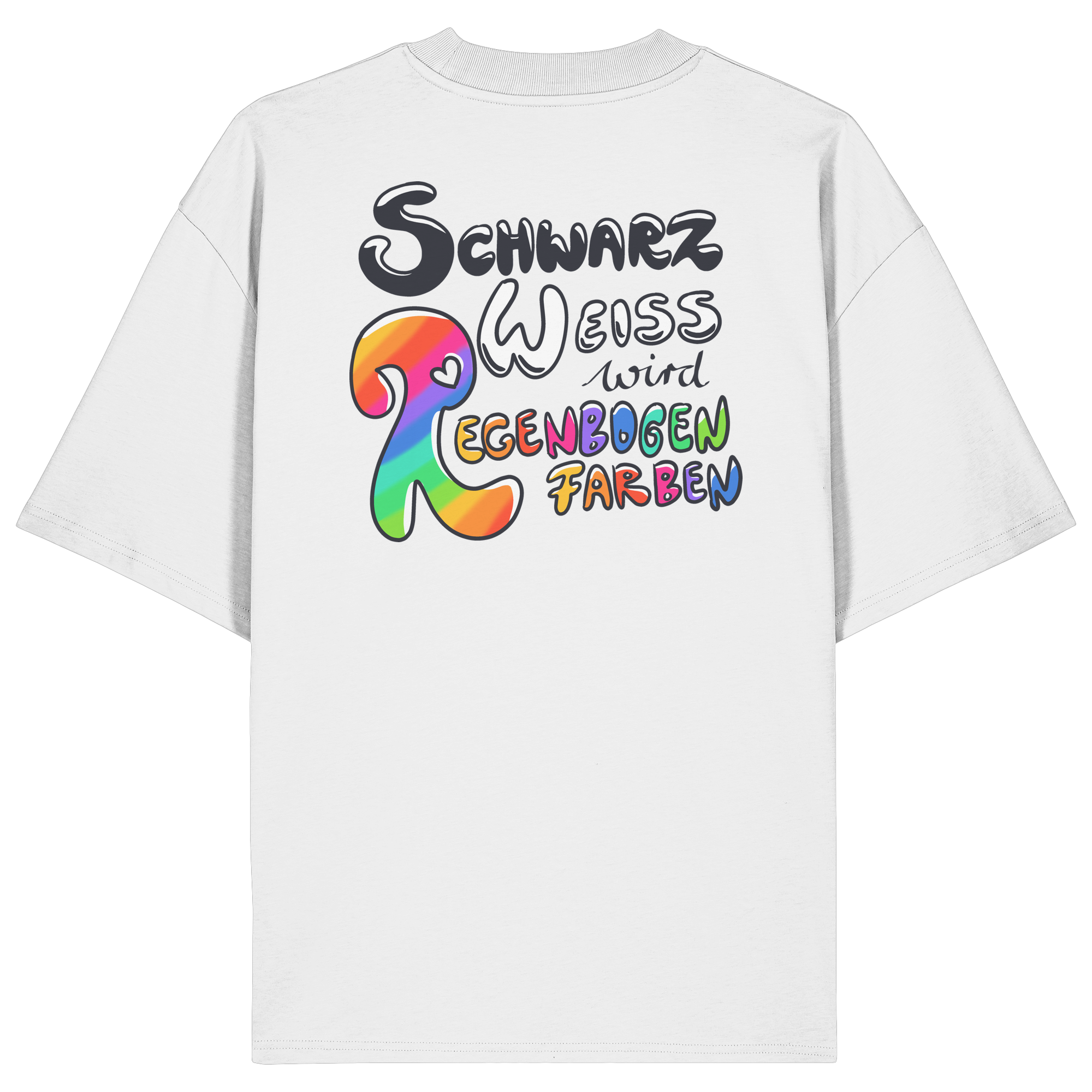 Schwarz Weiß wird Regenbogen Farben Backprint (hell) - Organic Oversize Shirt