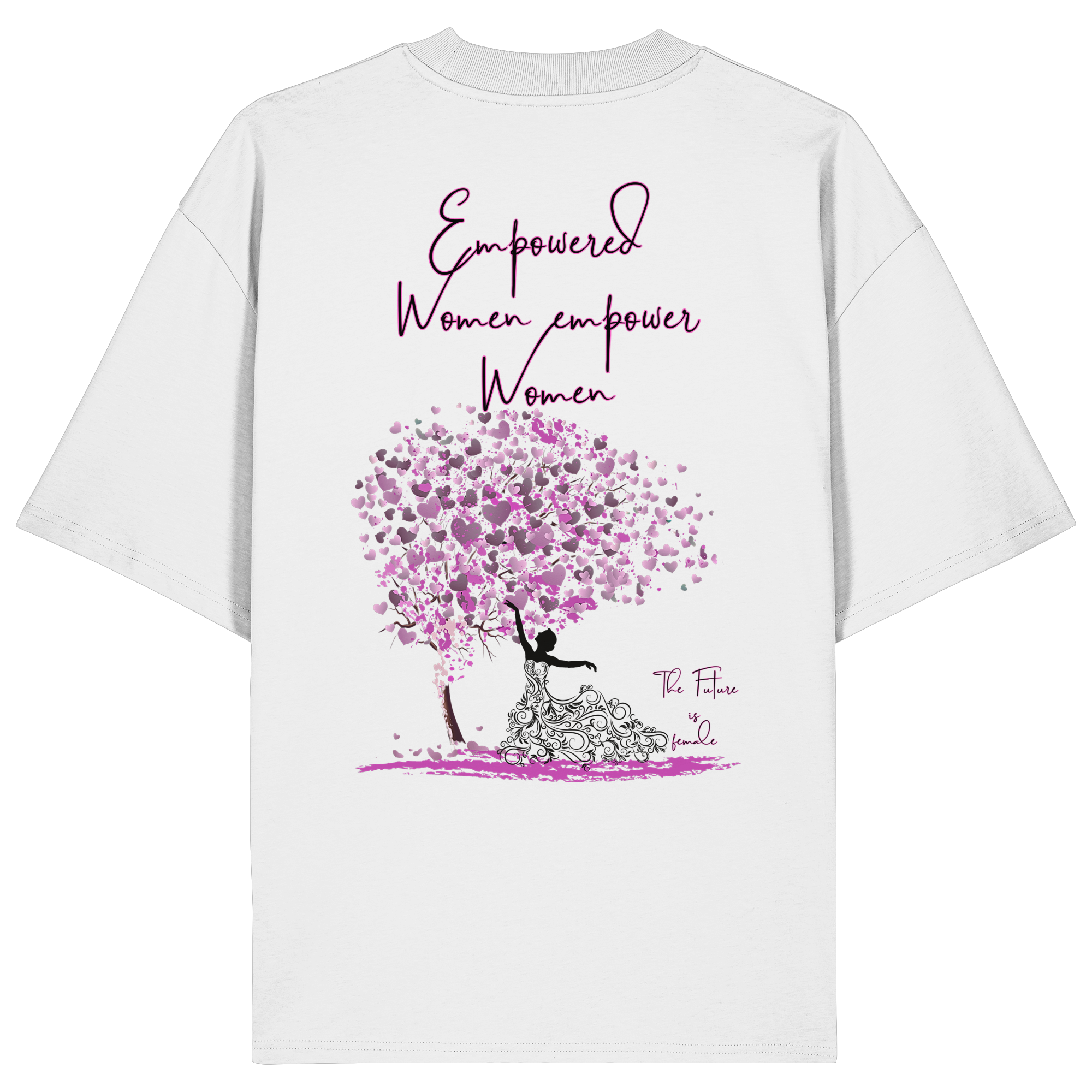 Empowered Women empower Women Backprint - Organic Oversize Shirt