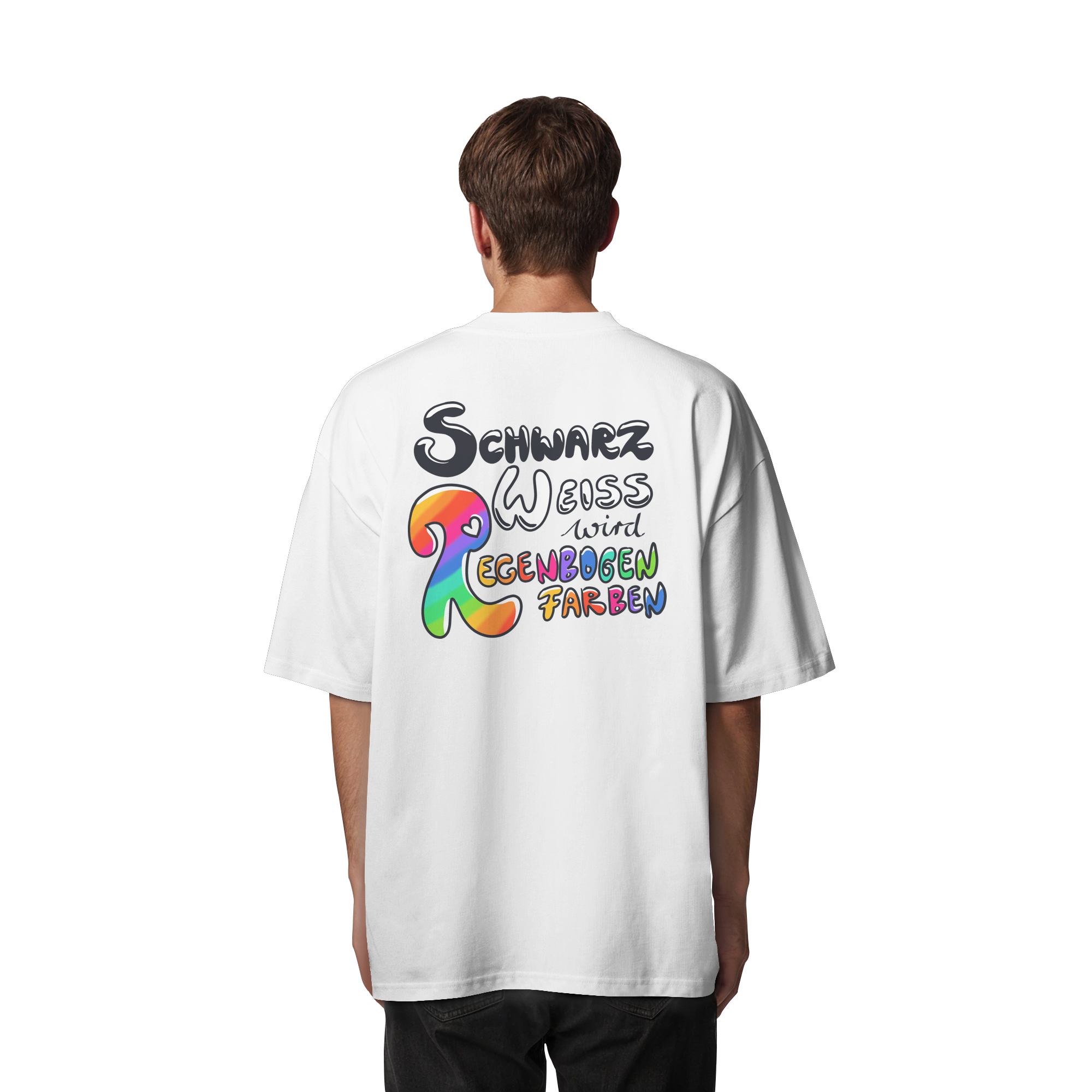 Schwarz Weiß wird Regenbogen Farben Backprint (hell) - Organic Oversize Shirt