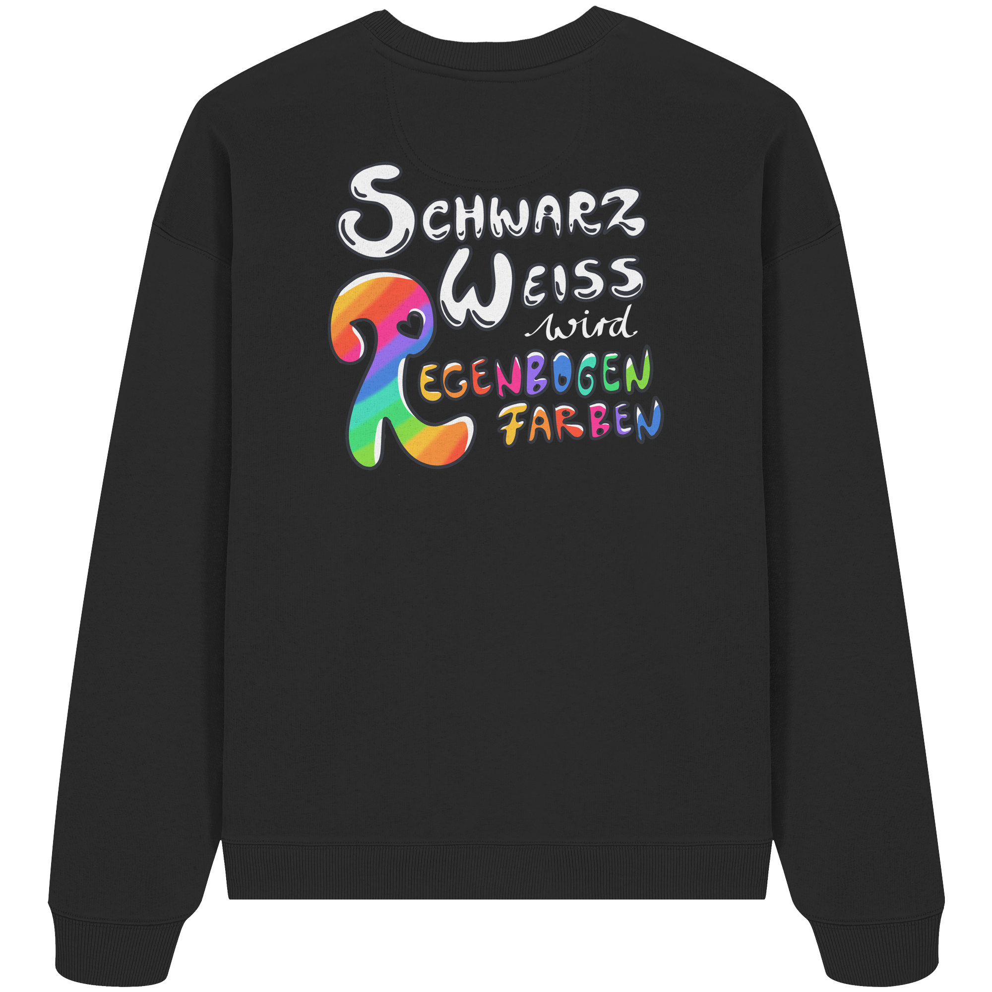 Schwarz Weiß wird Regenbogen Farben Backprint (dunkel) - Organic Oversize Sweatshirt