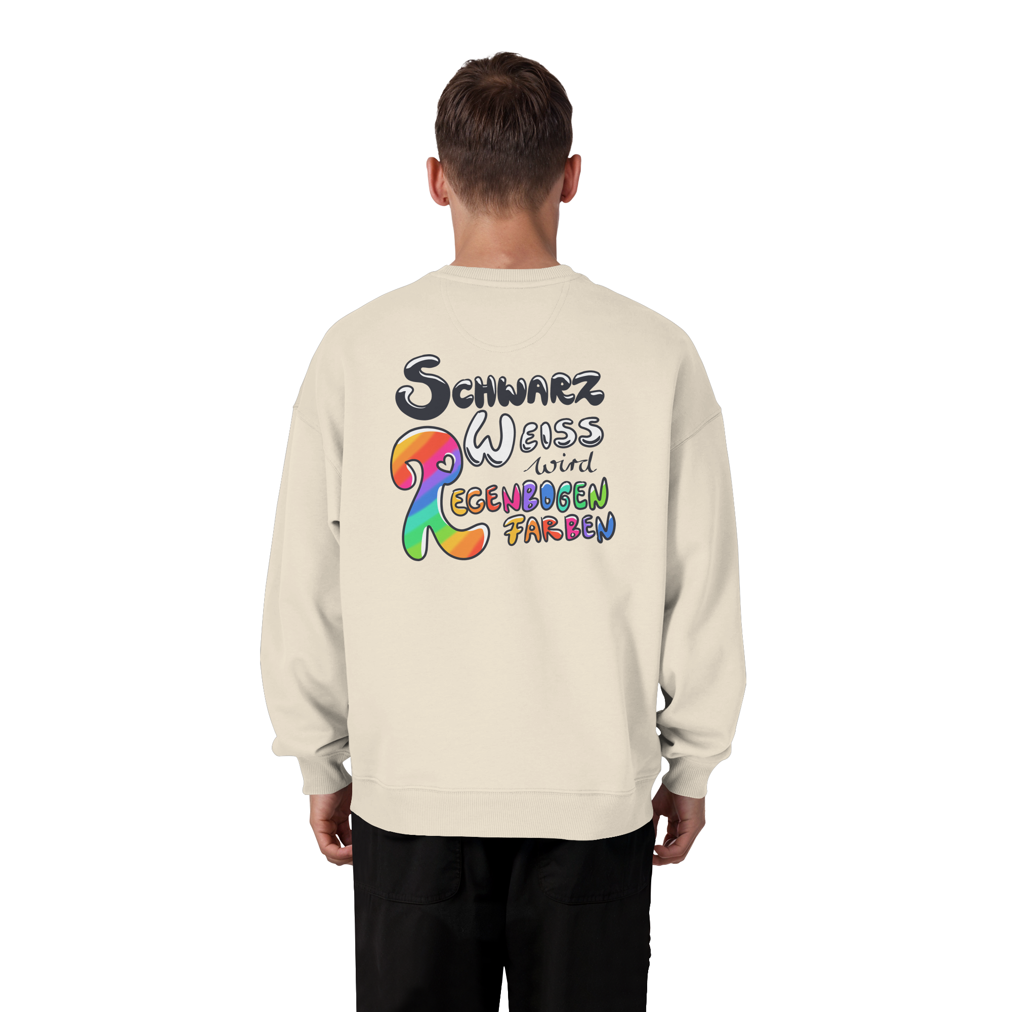 Schwarz Weiß wird Regenbogen Farben Backprint (hell) - Organic Oversize Sweatshirt