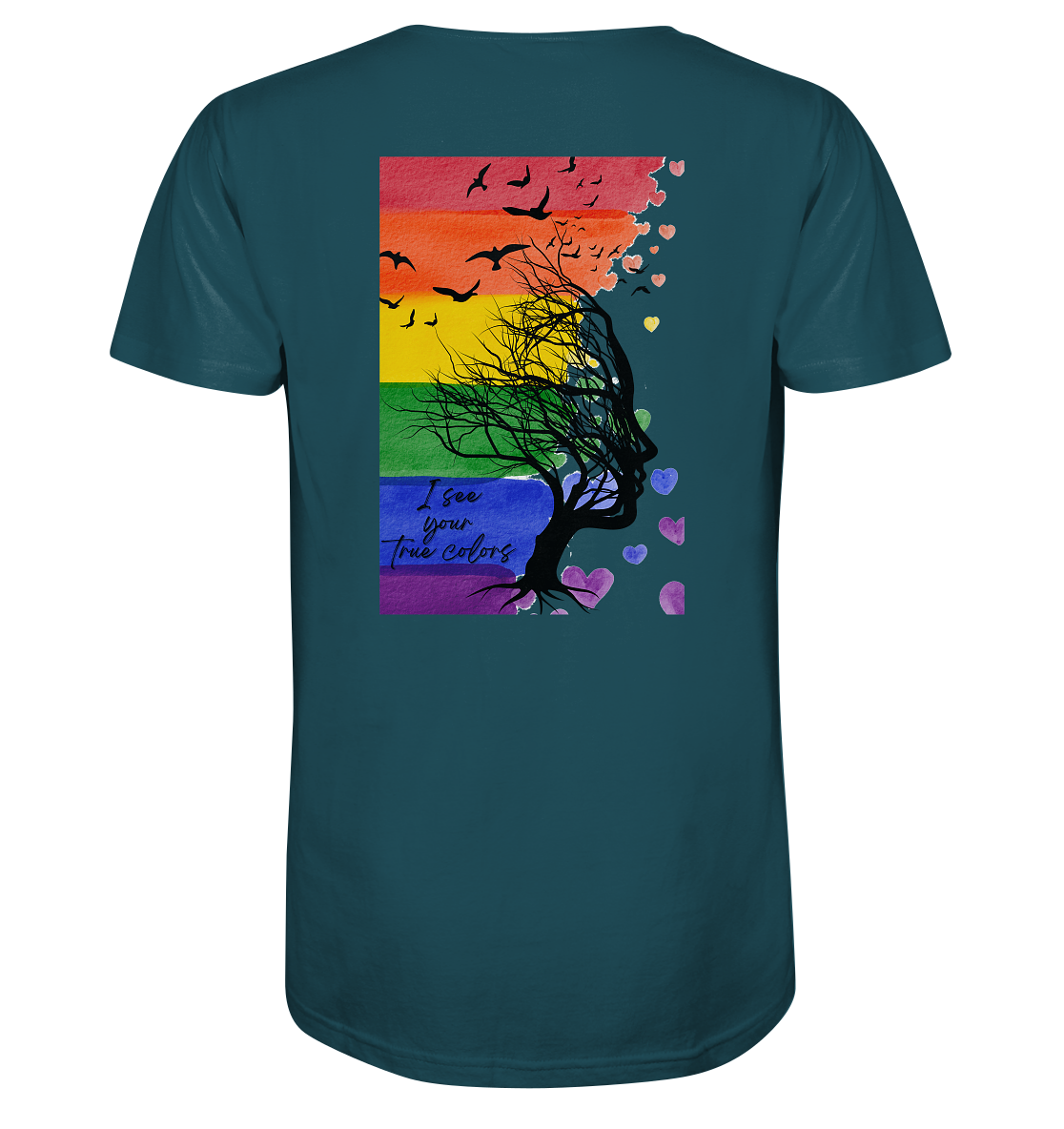 I see your True colors Backprint - Organic Shirt