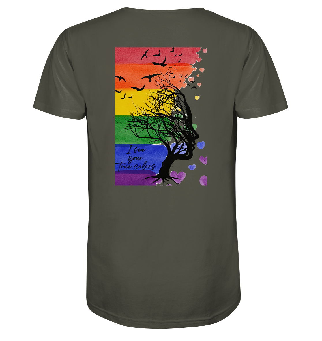 I see your True colors Backprint - Organic Shirt