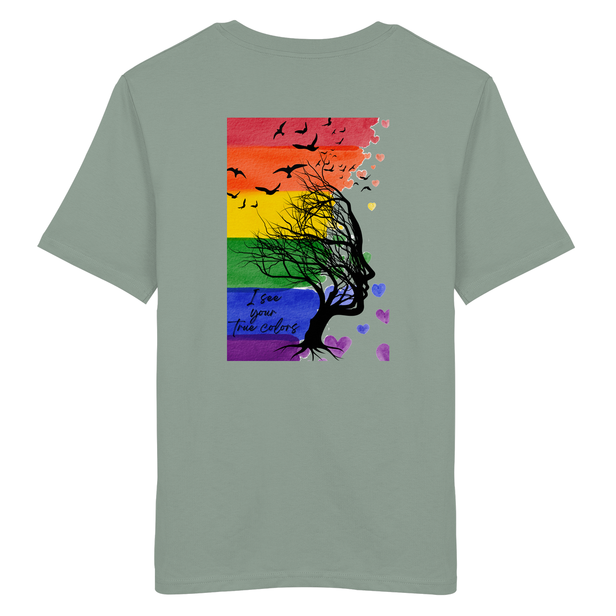 I see your True colors Backprint - Organic Shirt