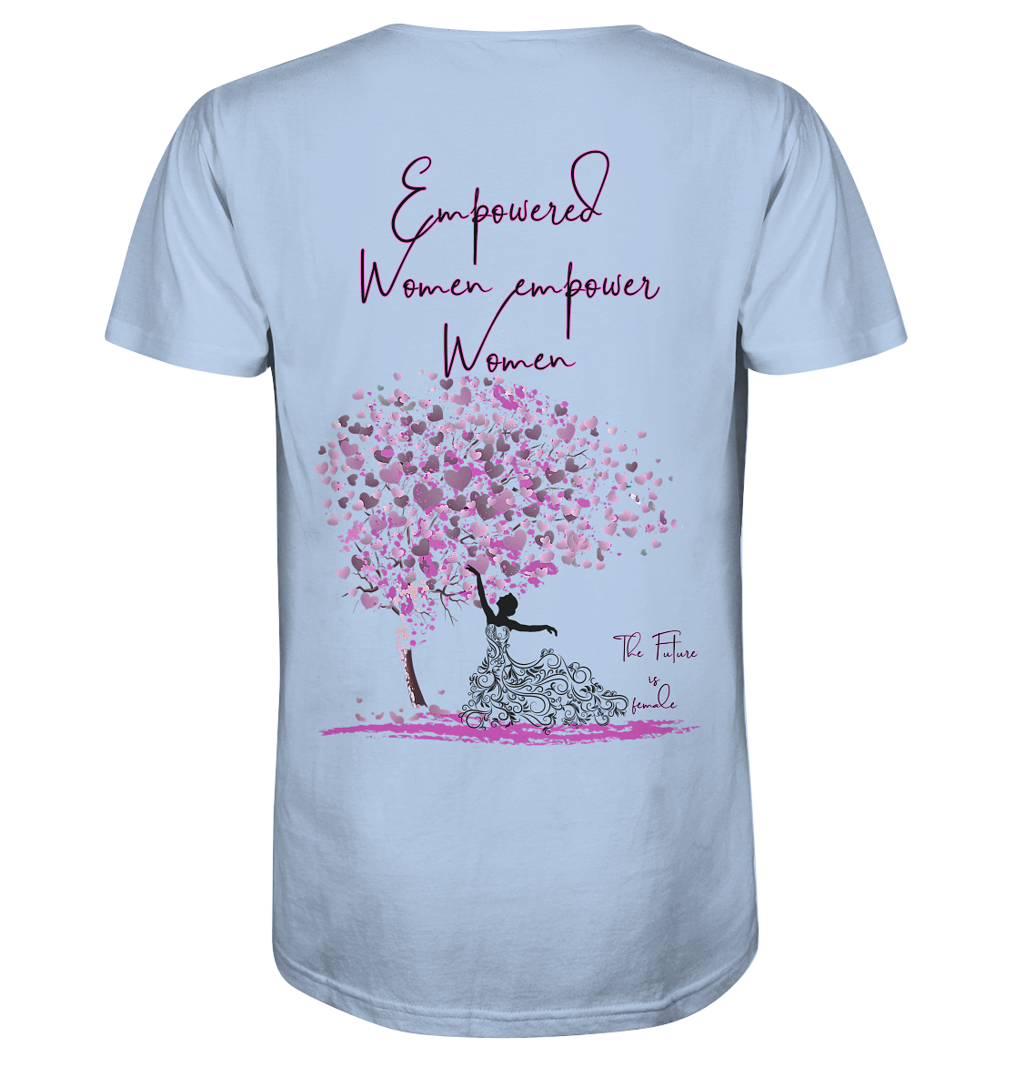 Empowered Women empower Women Backprint - Organic Shirt