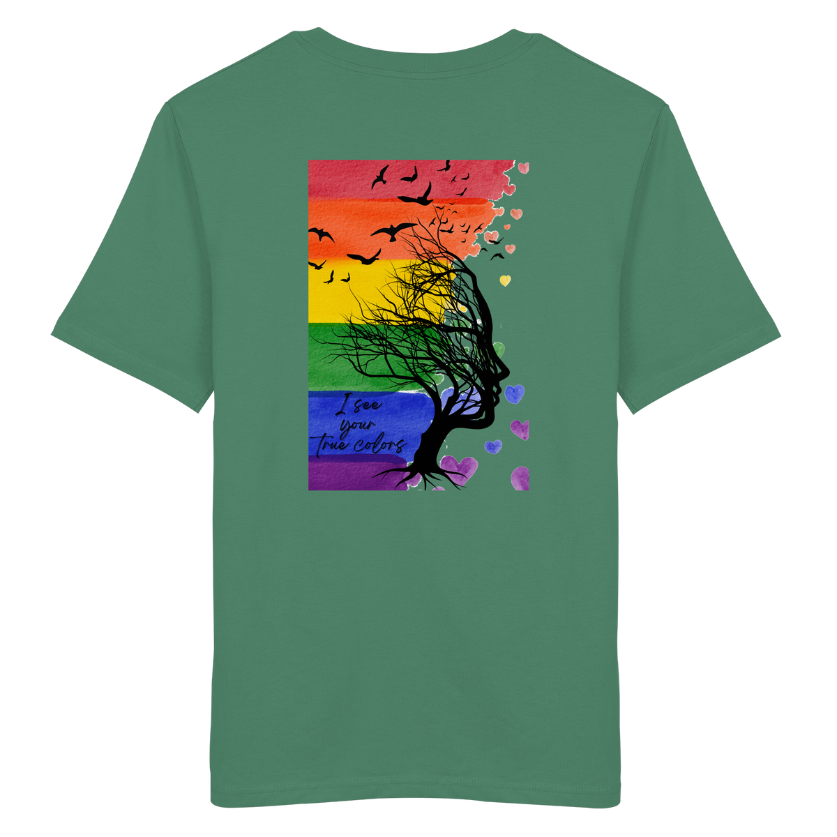 I see your True colors Backprint - Organic Shirt