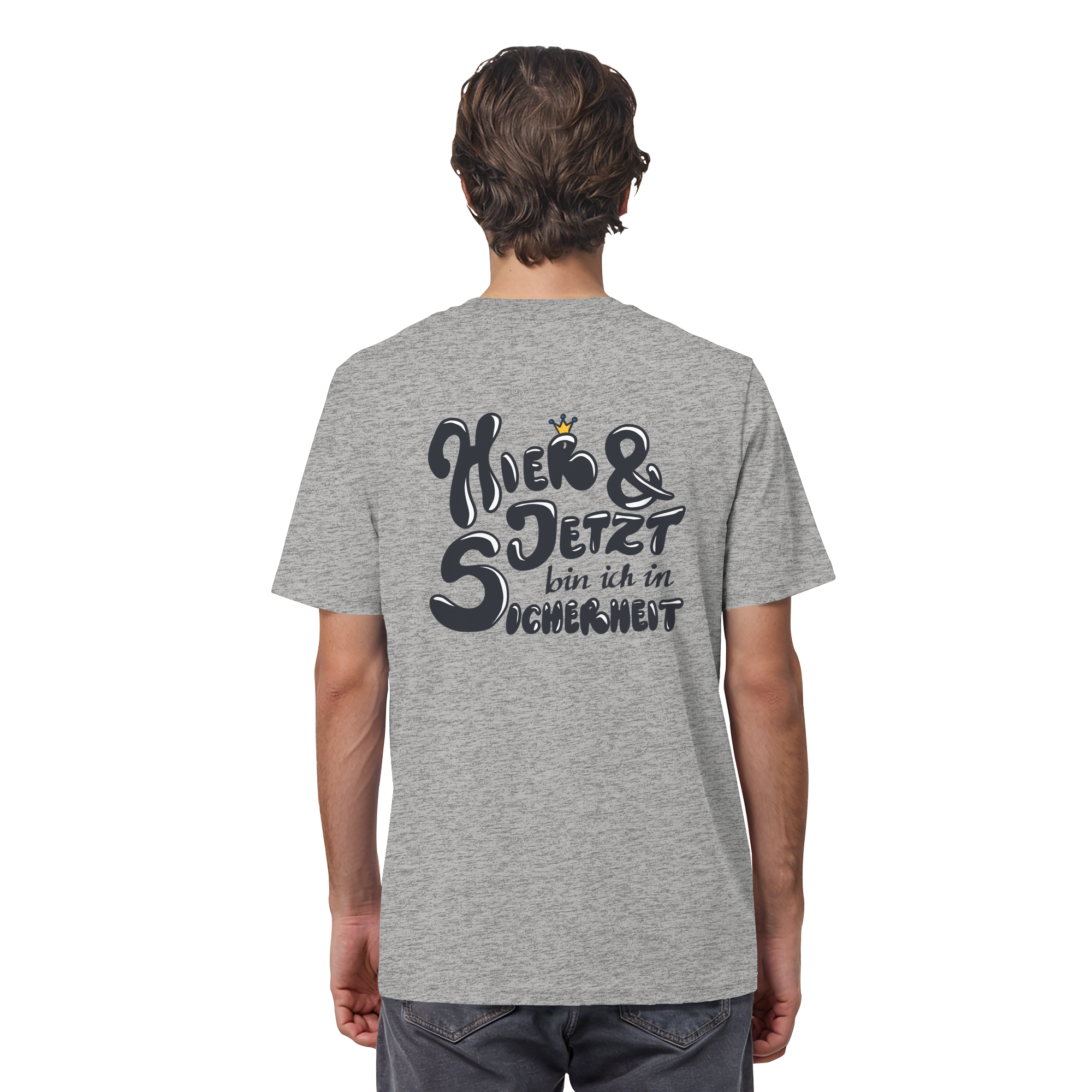 Hier und jetzt bin ich in Sicherheit "Schwarze Edition" Backprint - Organic Shirt