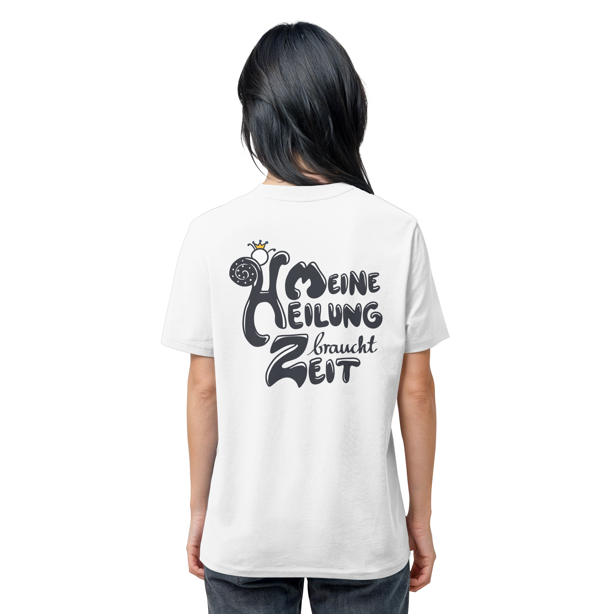 Meine Heilung braucht Zeit "Schwarze Edition" Backprint - Organic Shirt