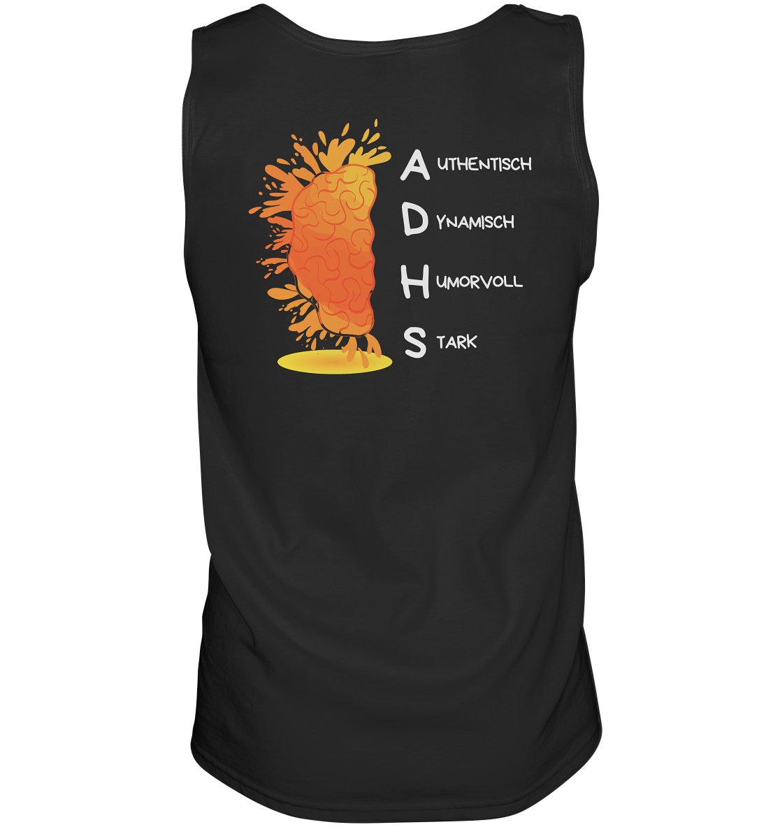 ADHS Authentisch Dynamisch Humorvoll Stark Backprint - Tank-Top