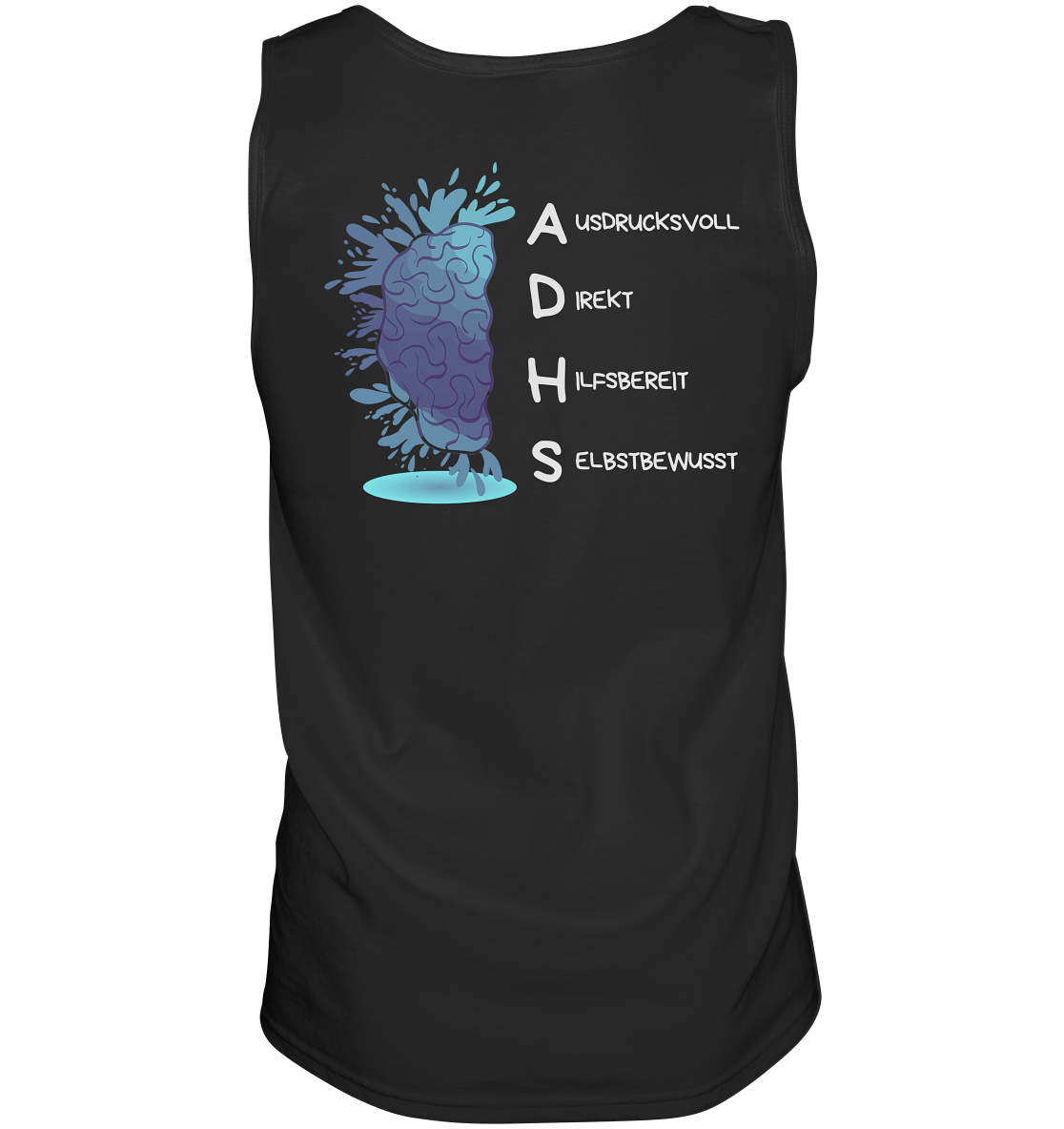 ADHS Ausdrucksvoll Direkt Hilfsbereit Selbstbewusst Backprint - Tank-Top