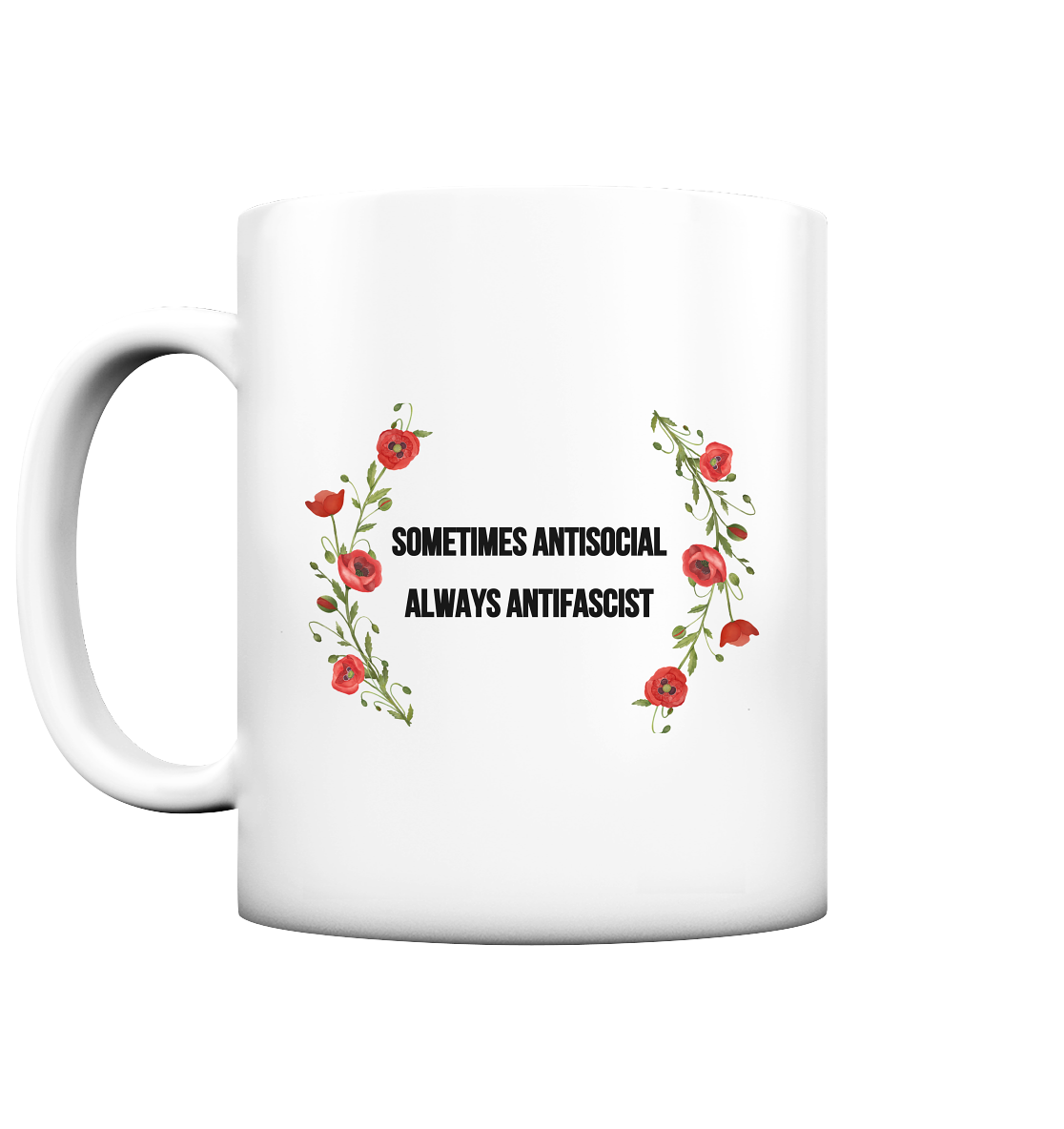 Sometimes Antisocial Always Antifascist - Tasse matt