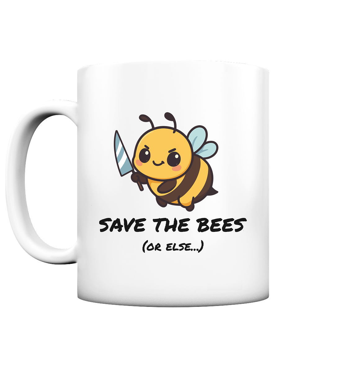 Save The Bees (or else...) - Tasse matt