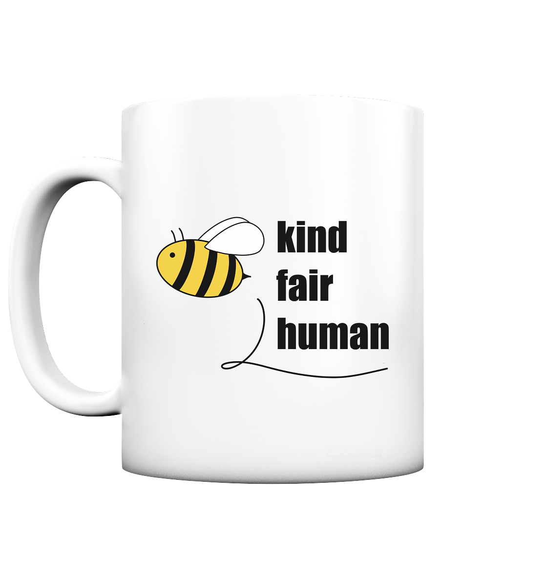 Be Kind Fair Human "Biene Edition" - Tasse matt