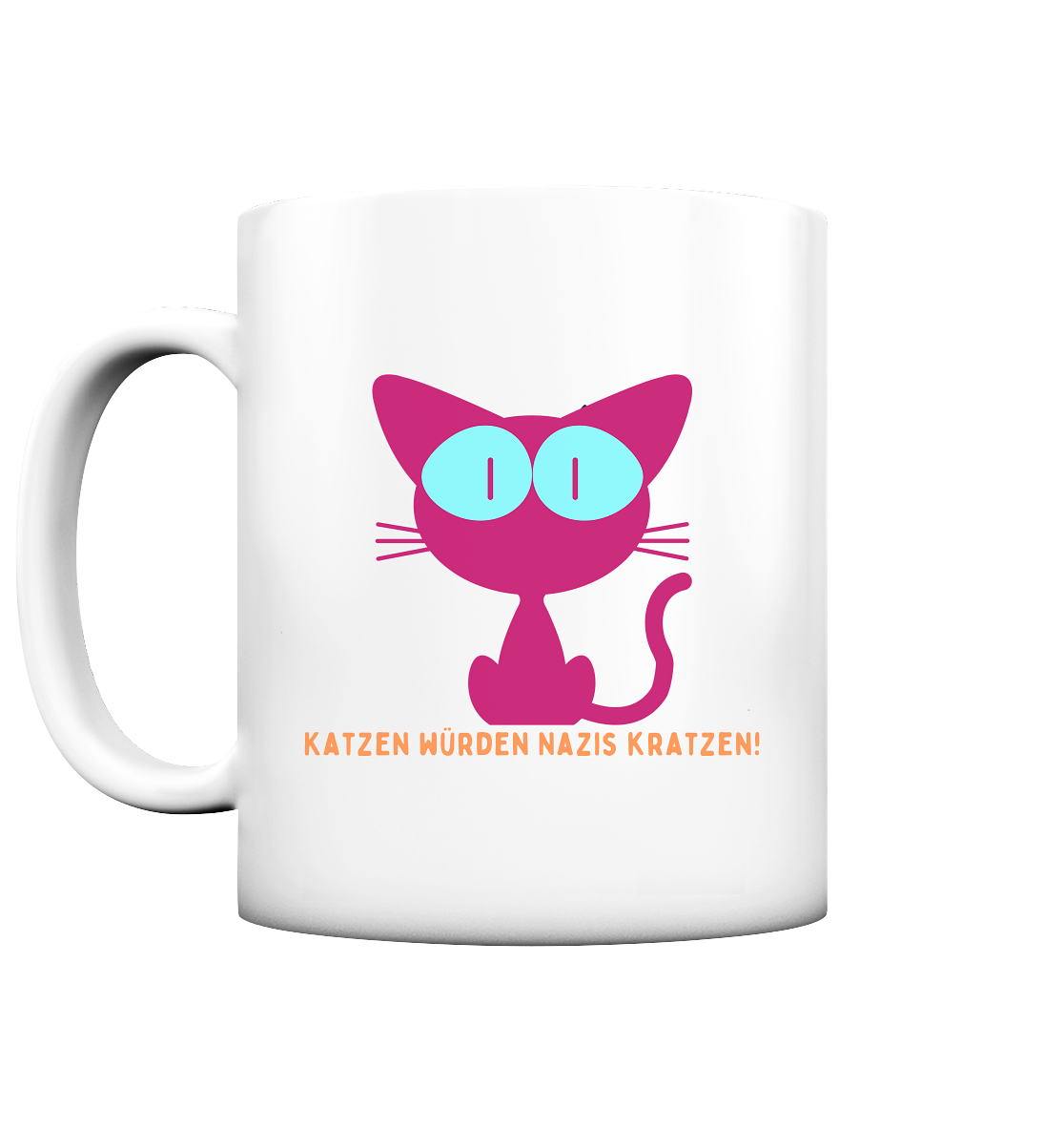 Katzen würden Nazis kratzen - Tasse matt