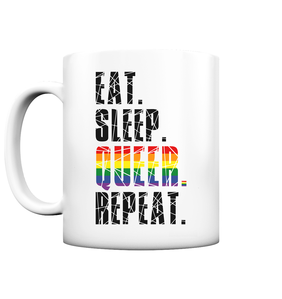 EAT. SLEEP. QUEER. REPEAT. - Tasse matt