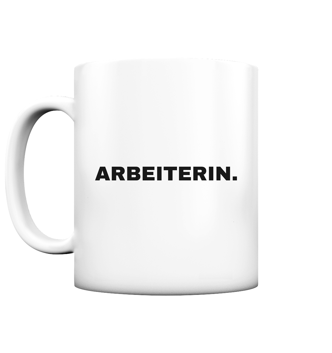 ARBEITERIN. "Plain Work Edition" - Tasse matt