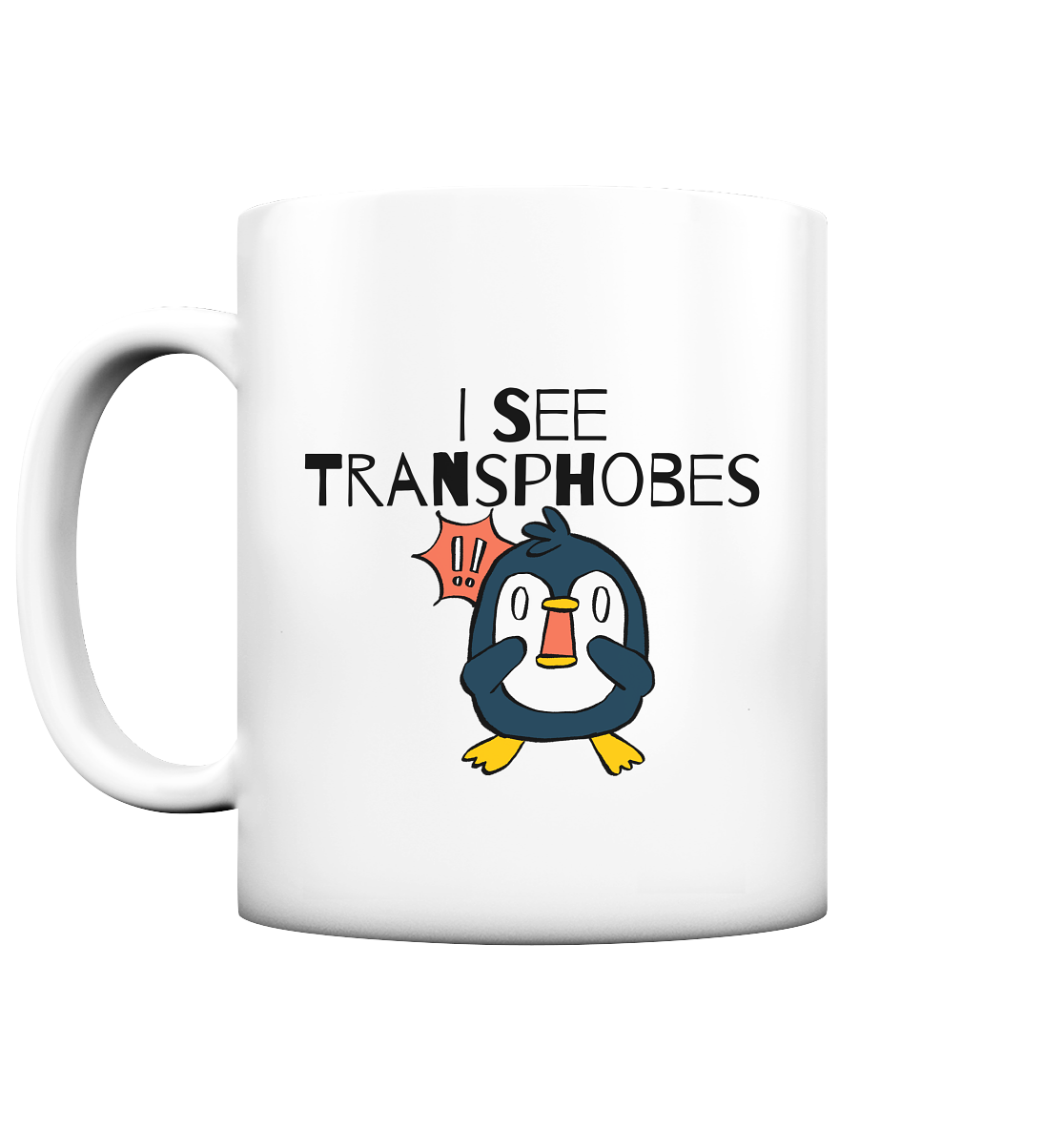 I see Transphobes - Tasse matt