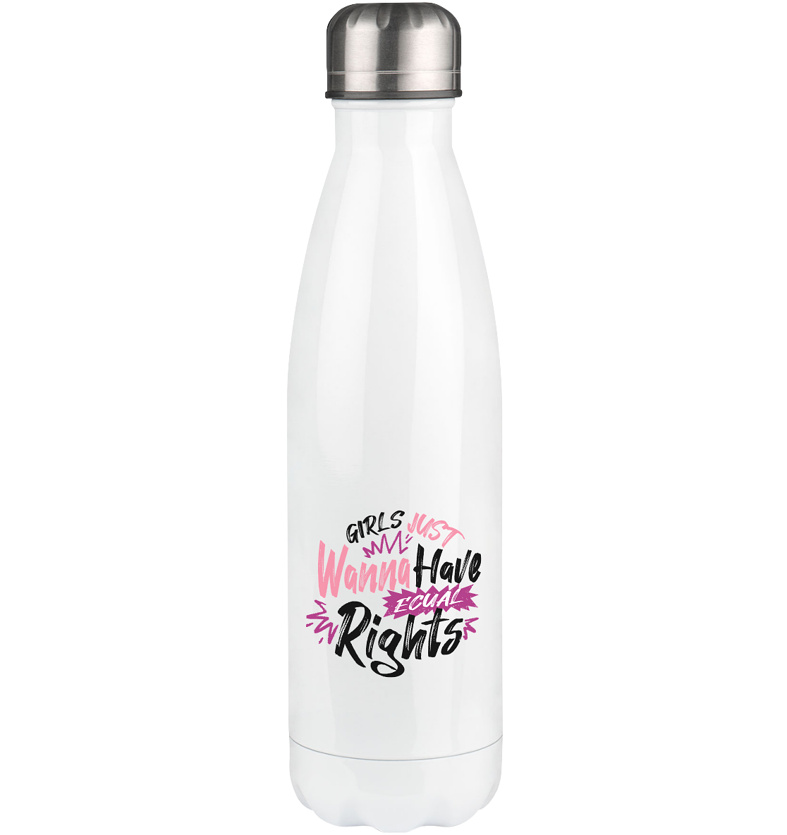 Girls Just Wanna Have Equal Rights - Thermoflasche 500ml
