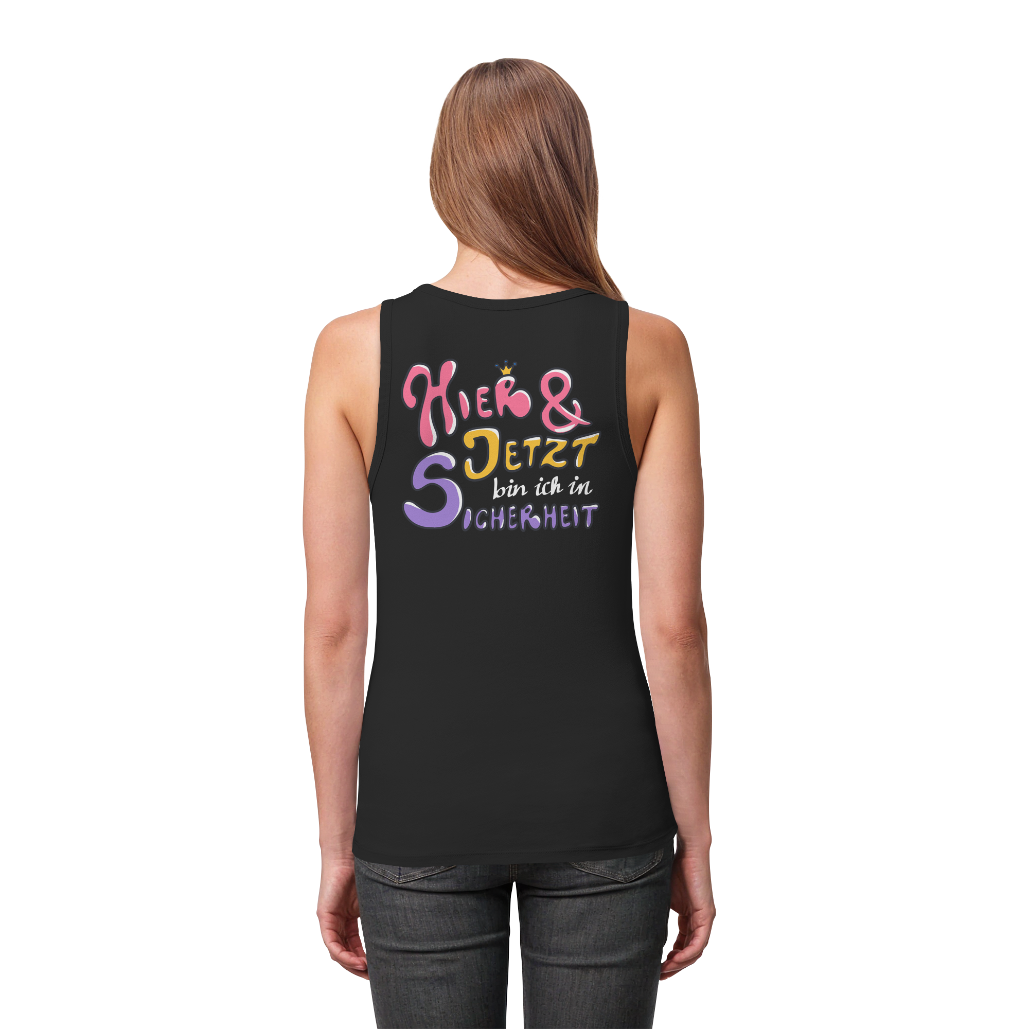 Hier und jetzt bin ich in Sicherheit "Bunte Edition" Backprint - Womens Organic Fitted Tank Top