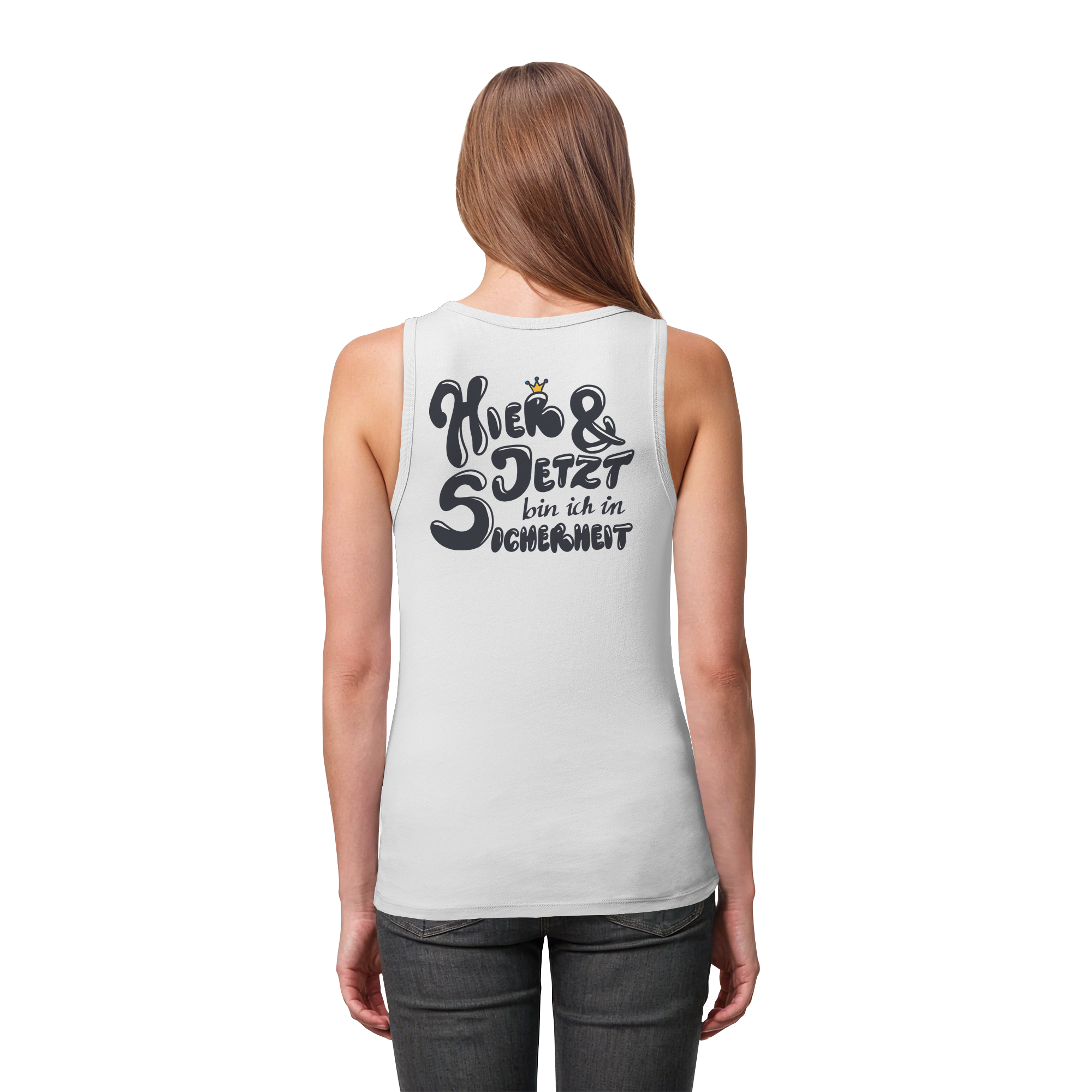 Hier und jetzt bin ich in Sicherheit "Schwarze Edition" Backprint - Womens Organic Fitted Tank Top