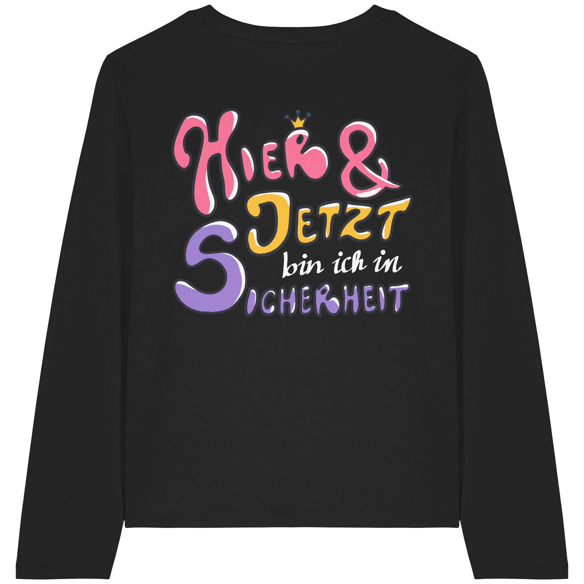 Hier und jetzt bin ich in Sicherheit "Bunte Edition" Backprint - Womens Organic Longsleeve T-Shirt