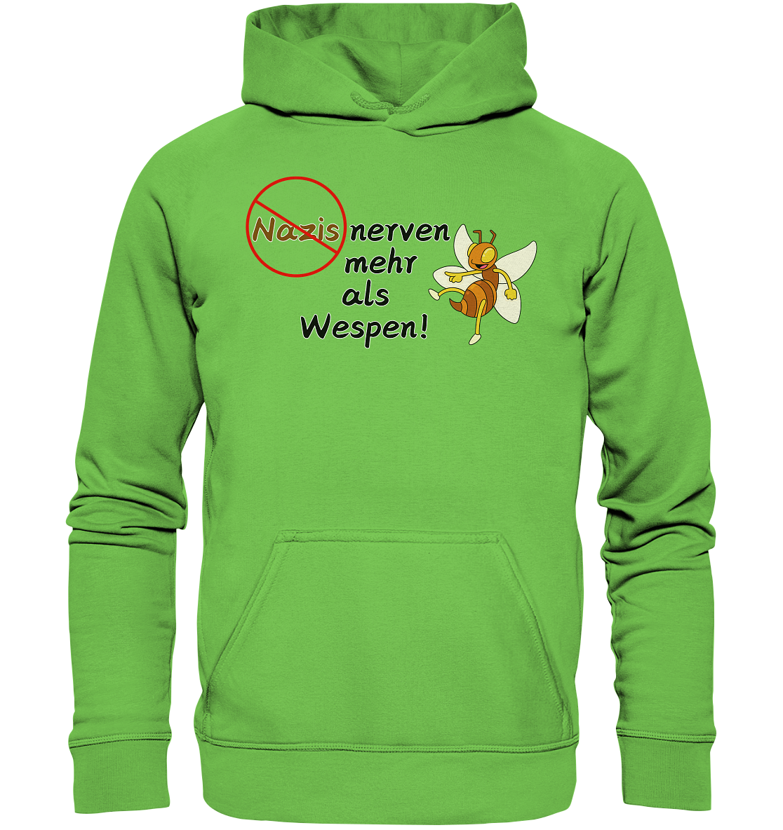 Nazis nerven mehr als Wespen - Basic Unisex Hoodie