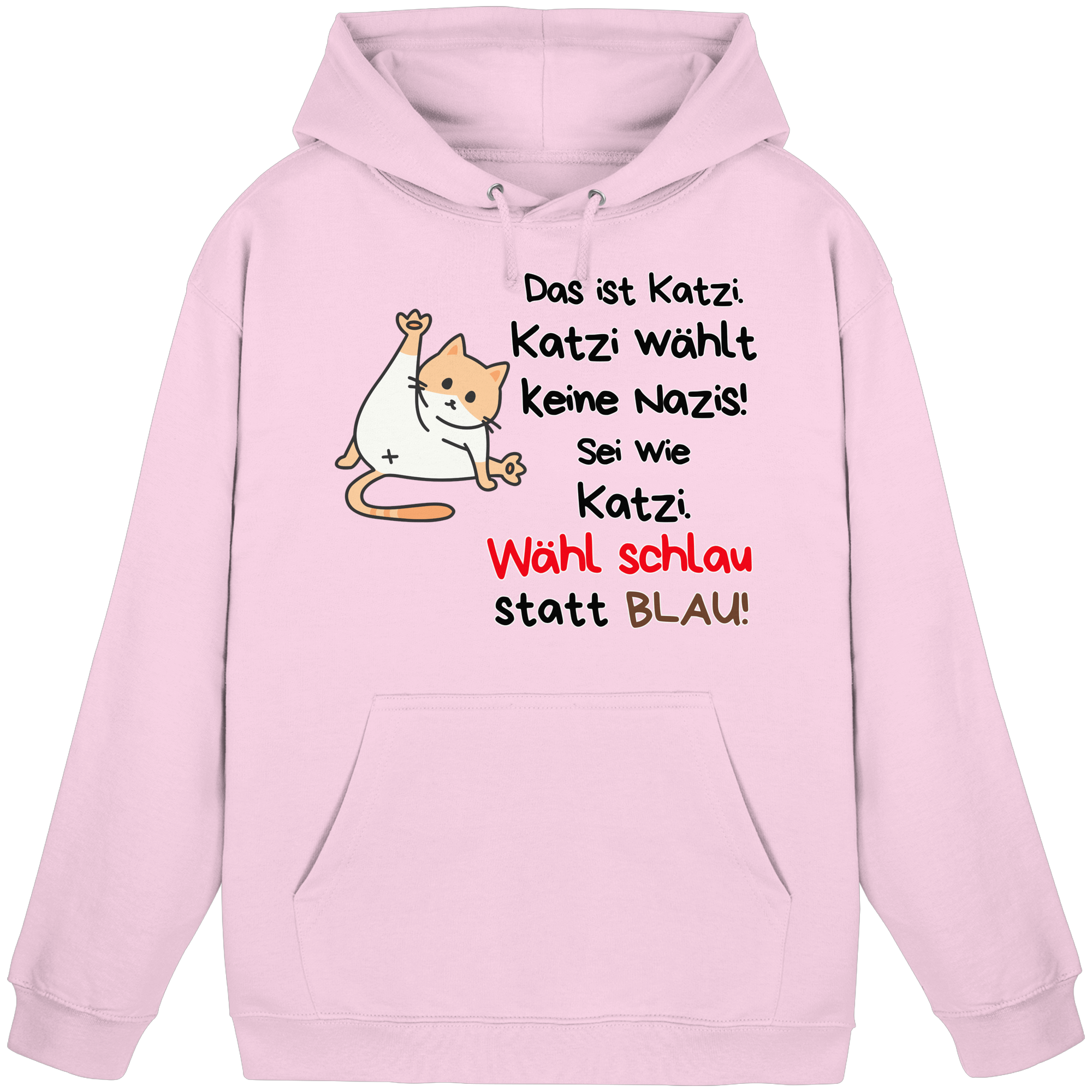 Katzi wählt keine Nazis! - Basic Unisex Hoodie