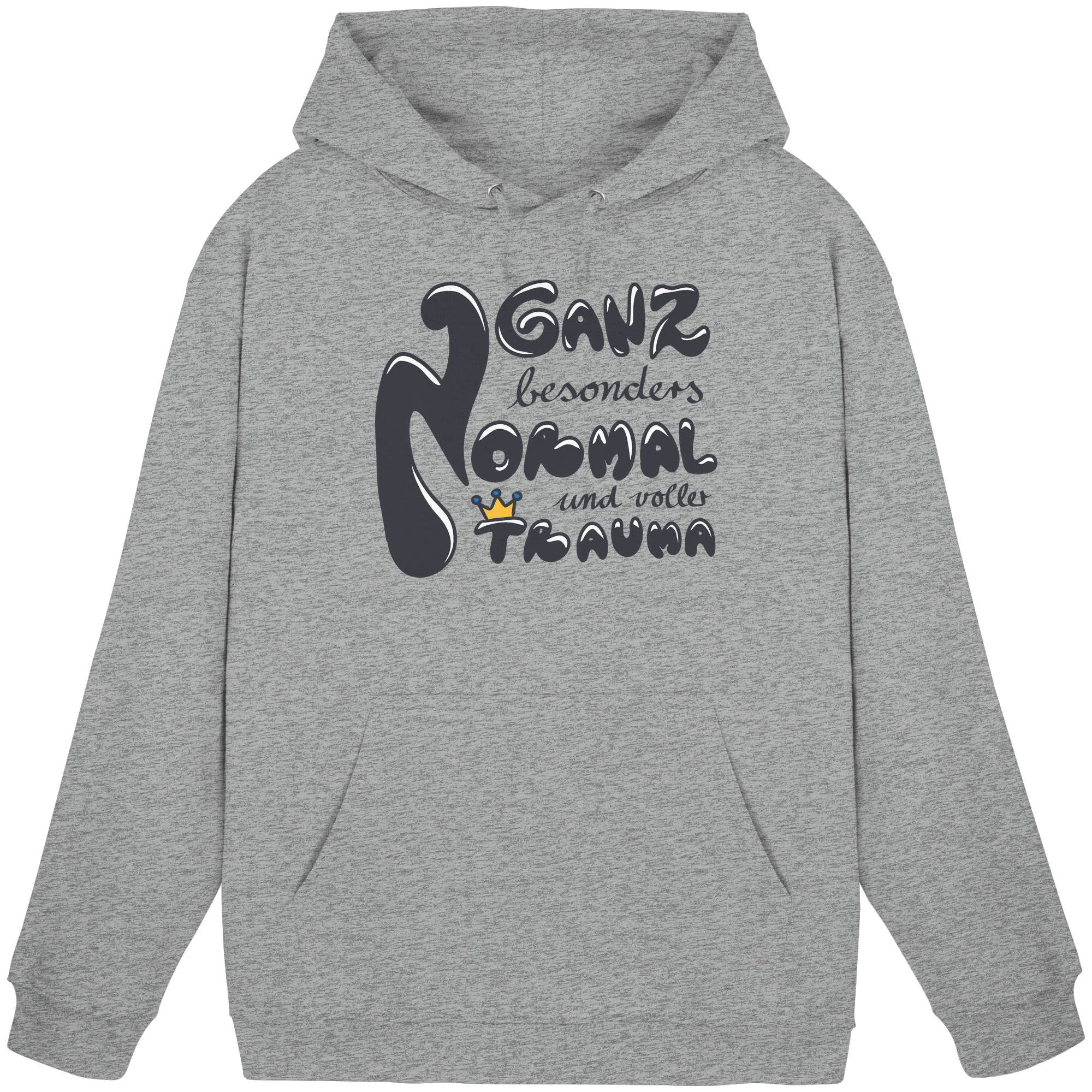 Ganz besonders Normal und voller Trauma "Schwarze Edition" - Basic Unisex Hoodie