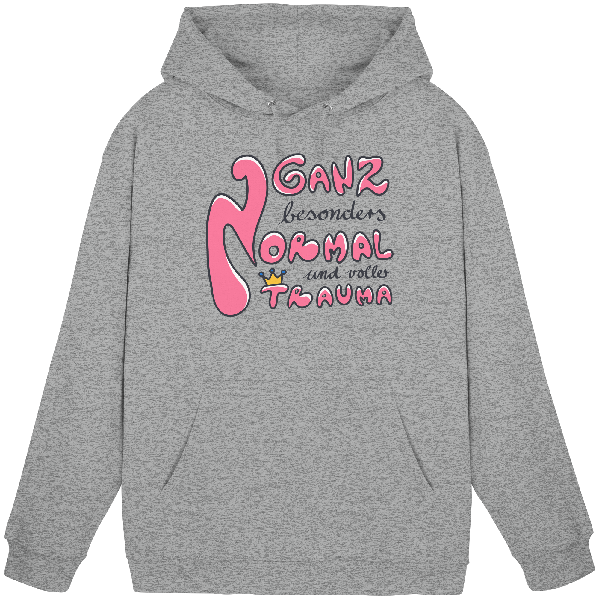 Ganz besonders Normal und voller Trauma "Pinke Edition" - Basic Unisex Hoodie