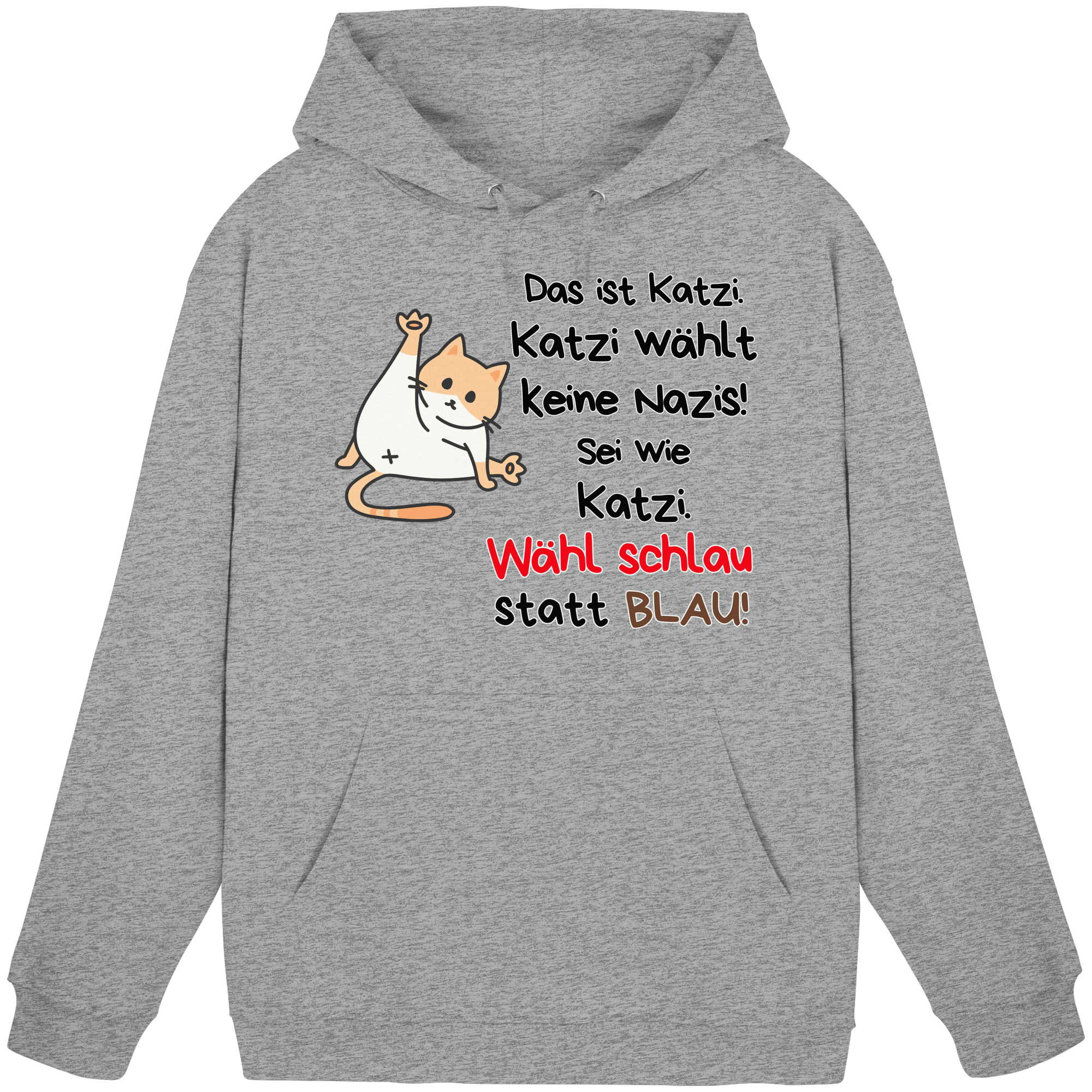 Katzi wählt keine Nazis! - Basic Unisex Hoodie