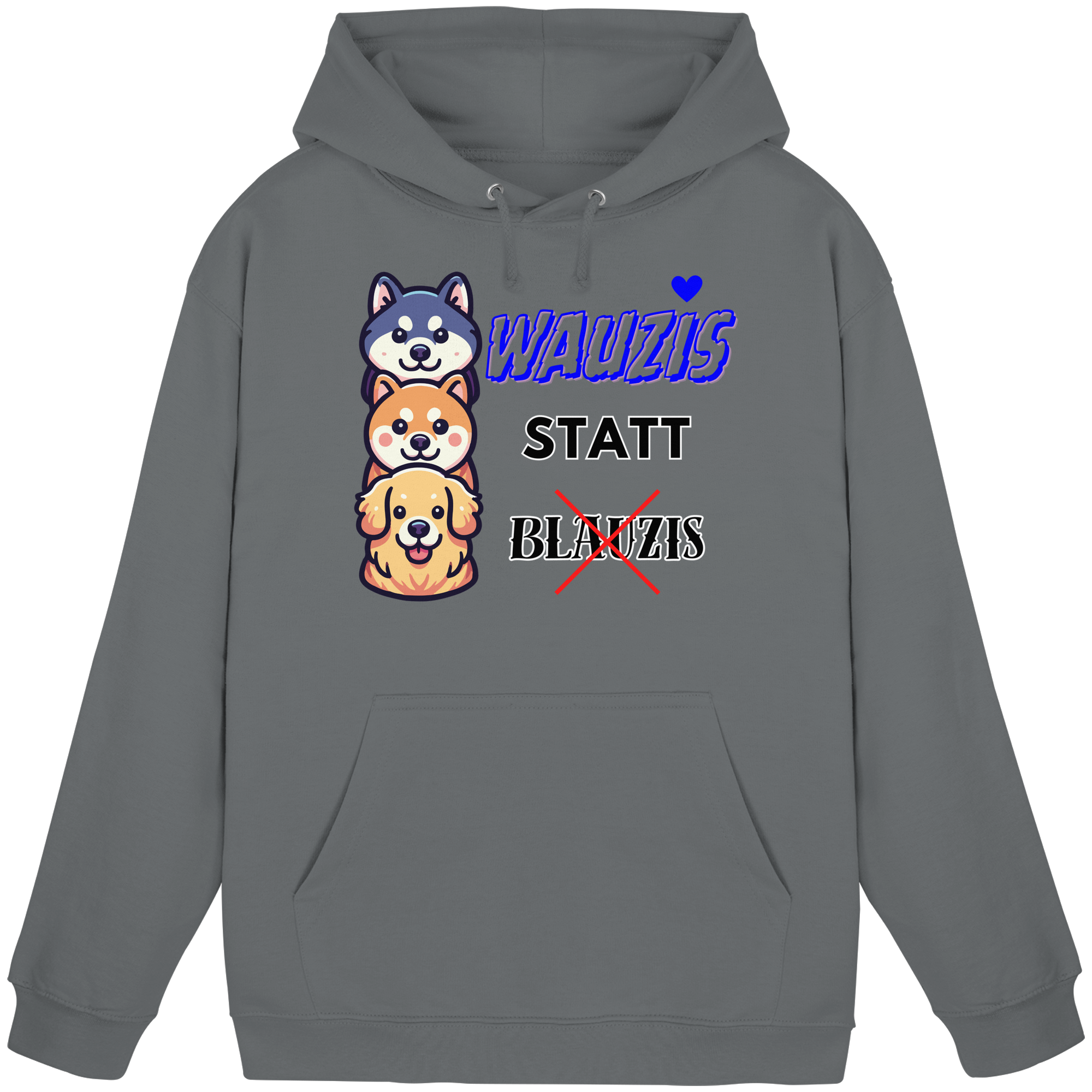 Wauzis statt Blauzis - Basic Unisex Hoodie