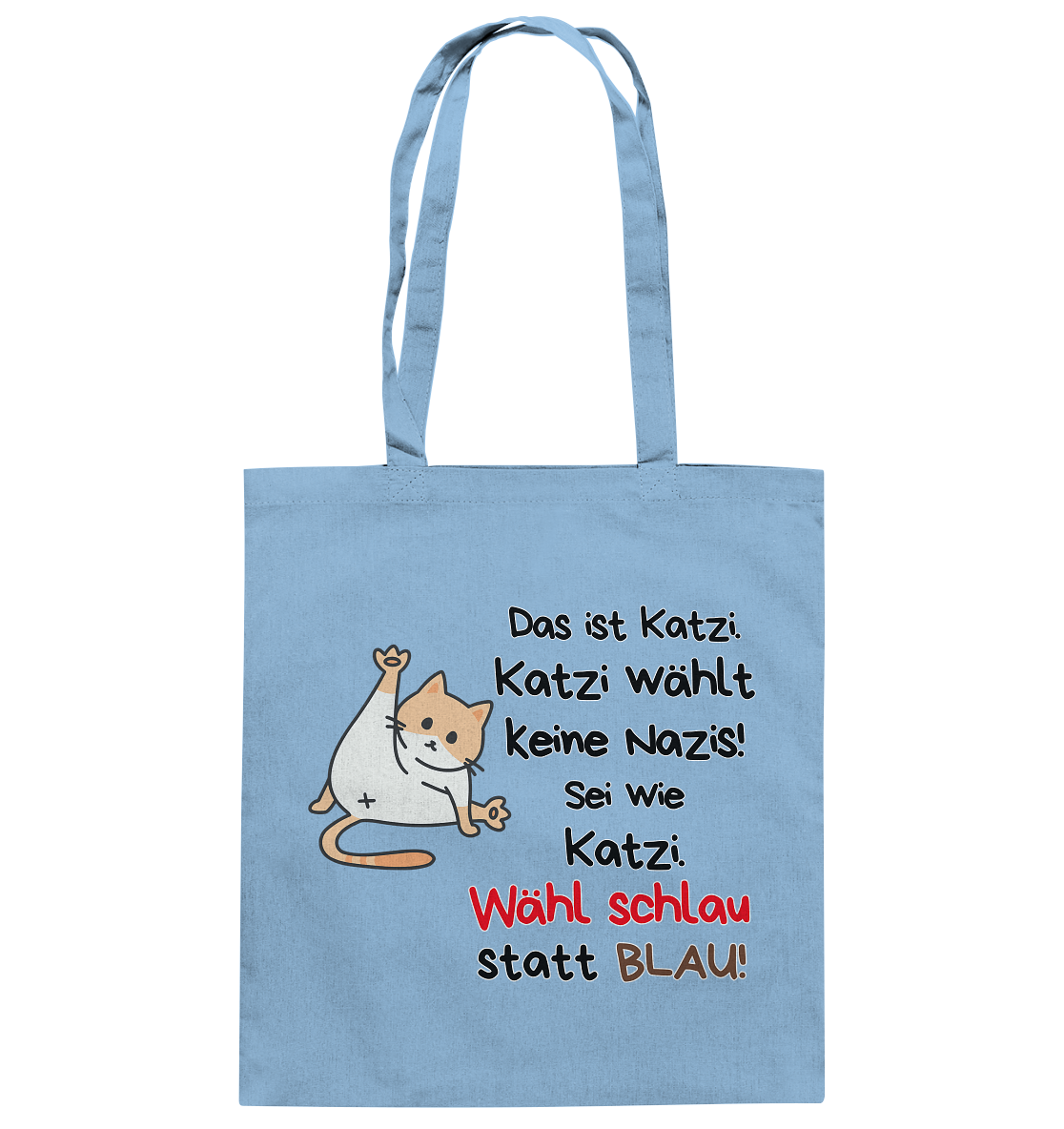 Katzi wählt keine Nazis! - Baumwolltasche