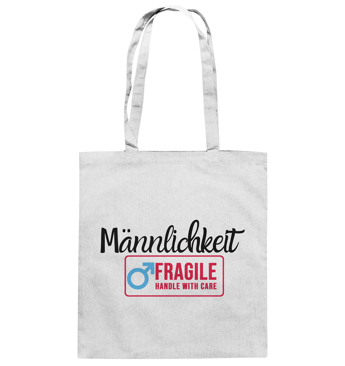 Männlichkeit: Handle with Care - Baumwolltasche