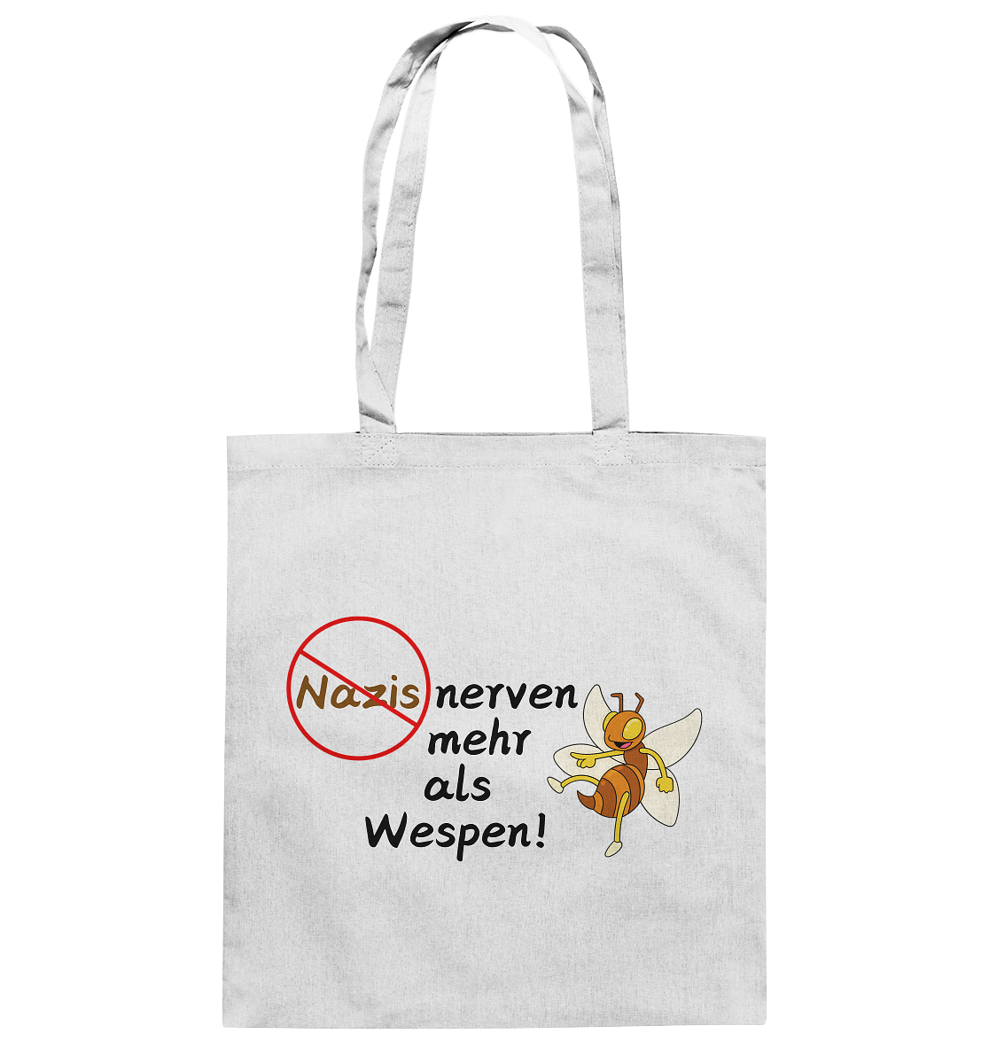 Nazis nerven mehr als Wespen - Baumwolltasche