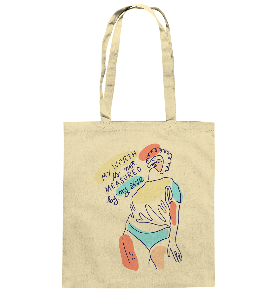 My Worth is not Measured by my Size - Baumwolltasche