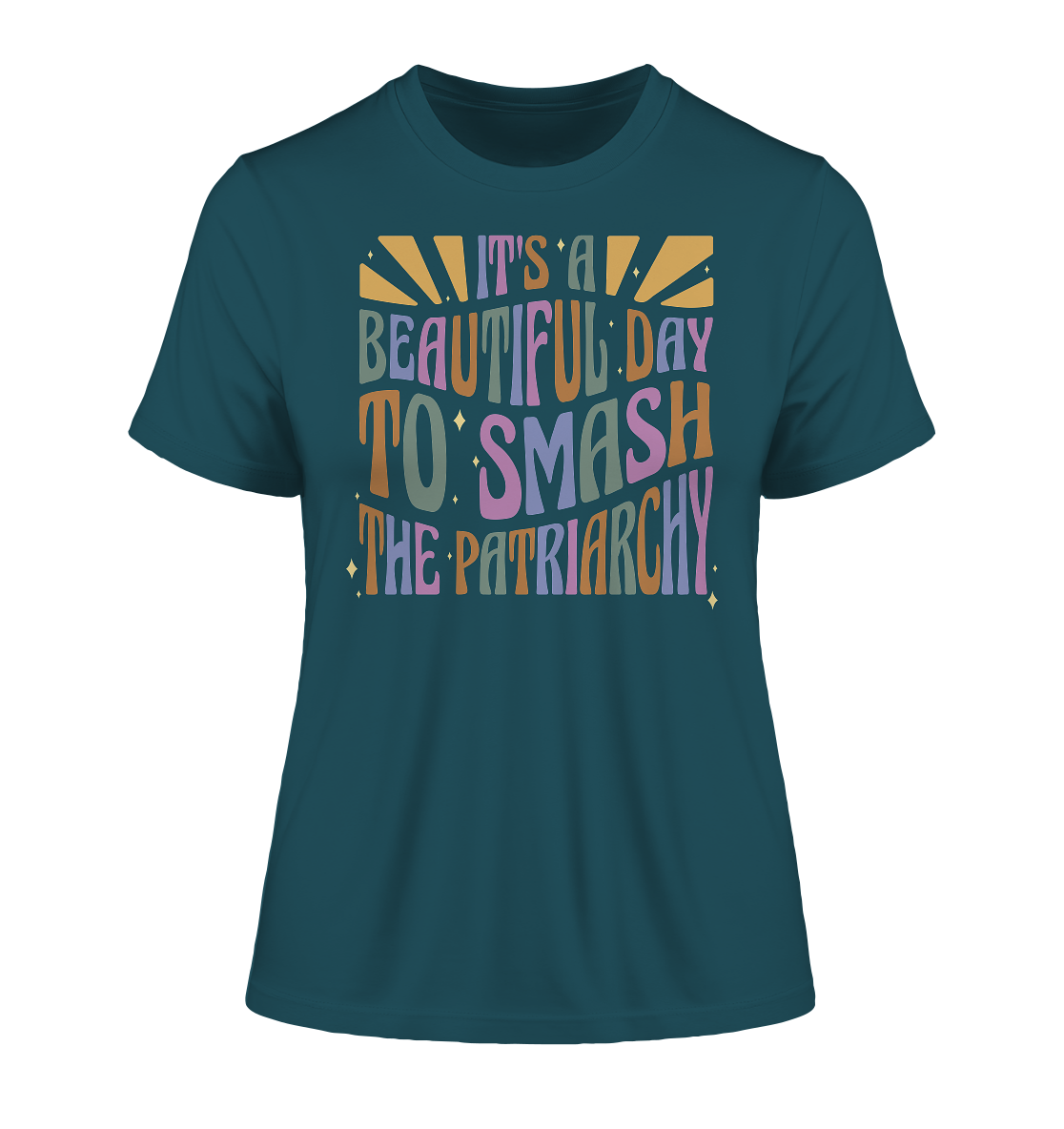 It's a Beautiful Day to Smash the Patriarchy - Fitted Ladies Organic Shirt