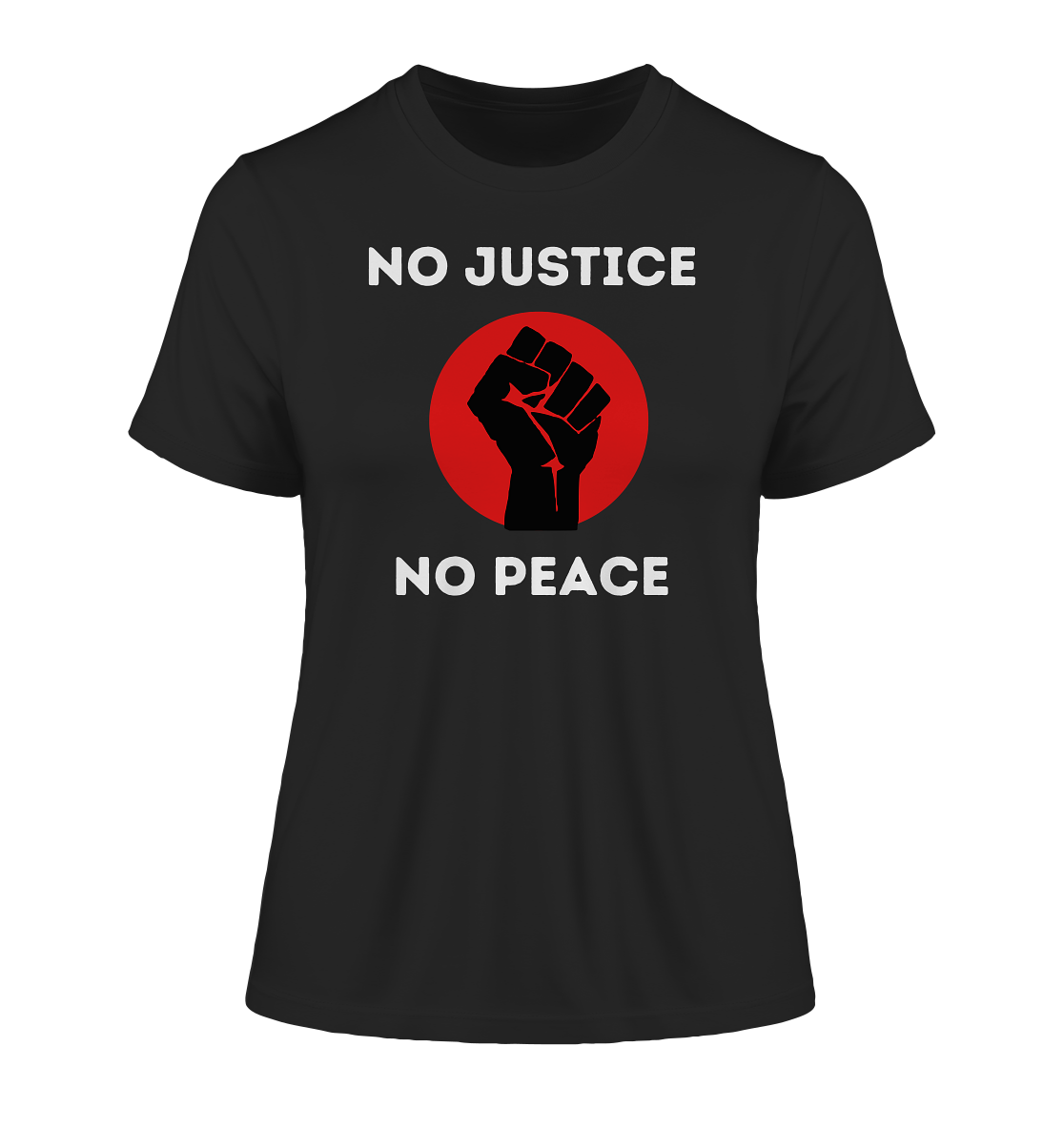 No Justice No Peace "Raised Fist Edition" - Fitted Ladies Organic Shirt