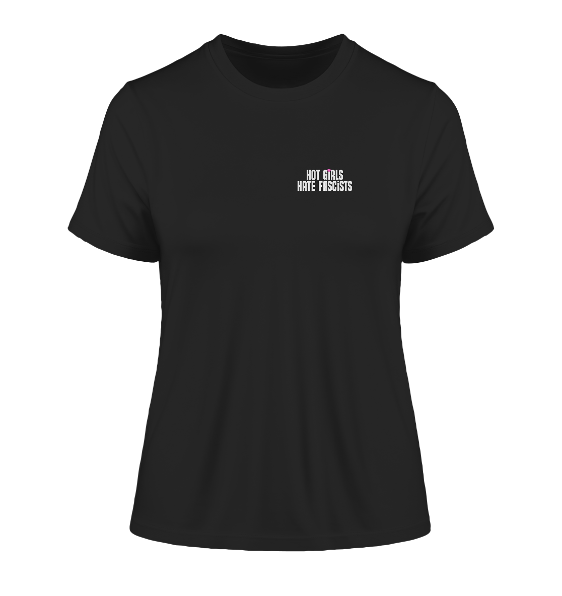 Hot Girls Hate Fascists (dunkel) - Fitted Ladies Organic Shirt
