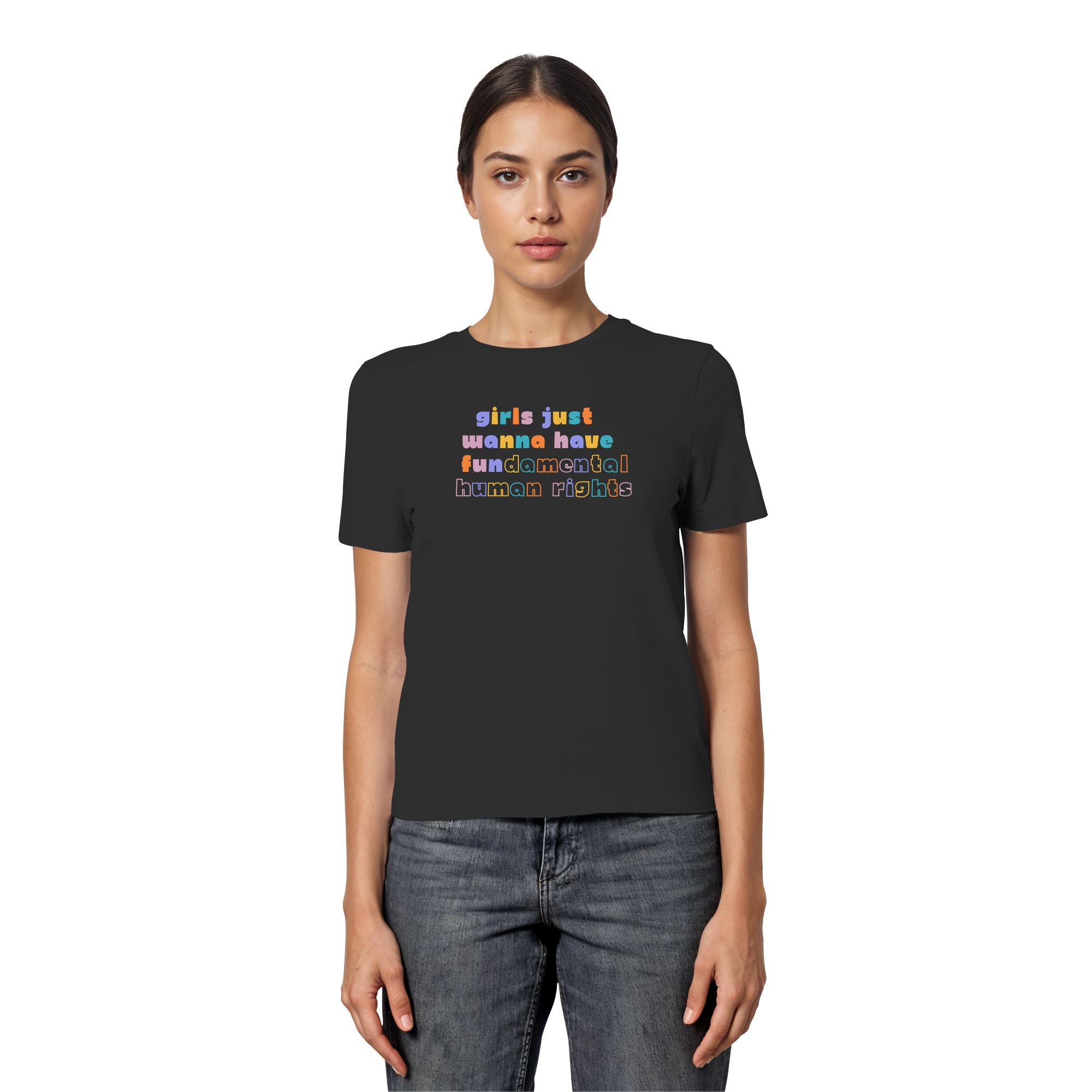 Girls just wanna have fundamental Human Rights - Fitted Ladies Organic Shirt