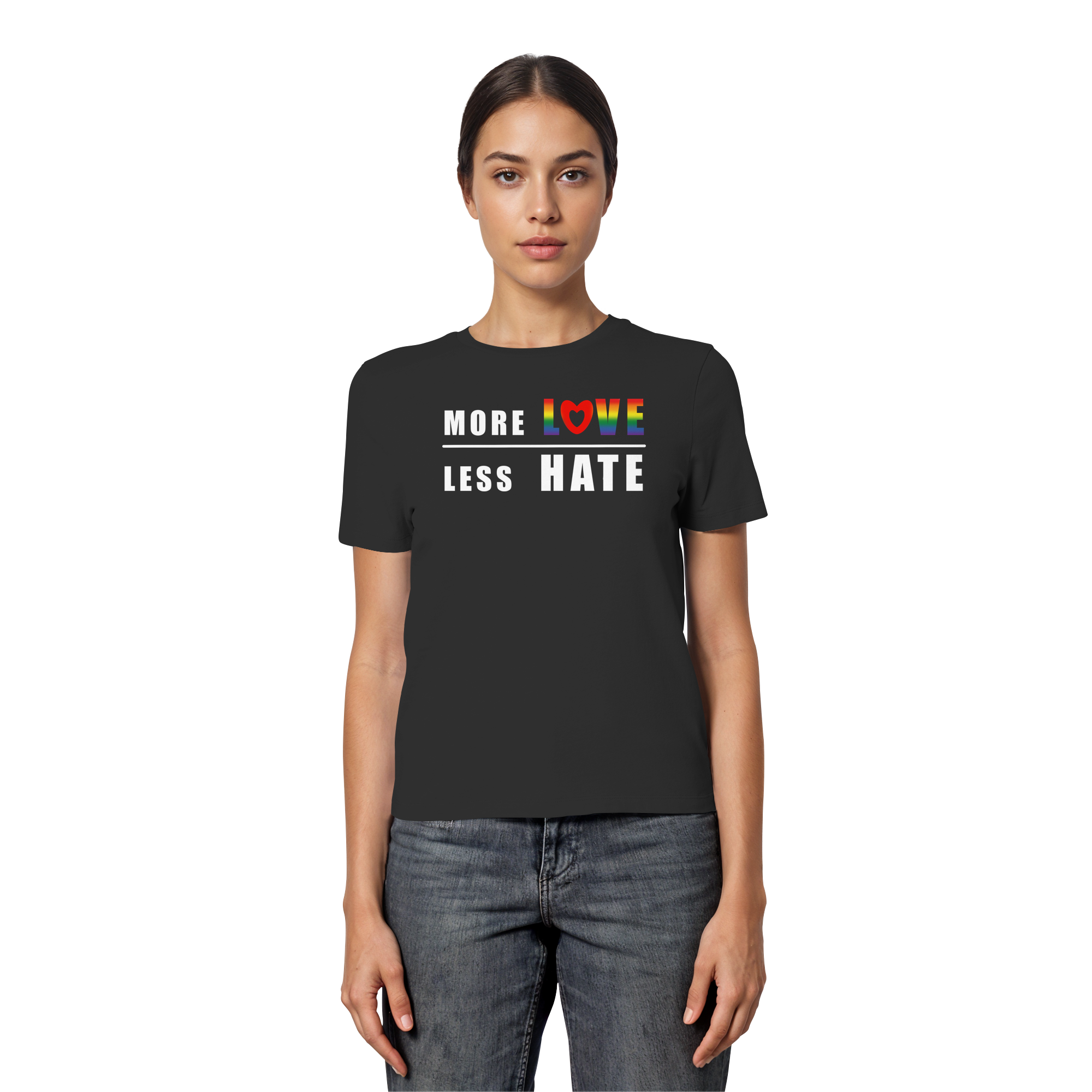 More Love Less Hate "Rainbow Edition" - Fitted Ladies Organic Shirt