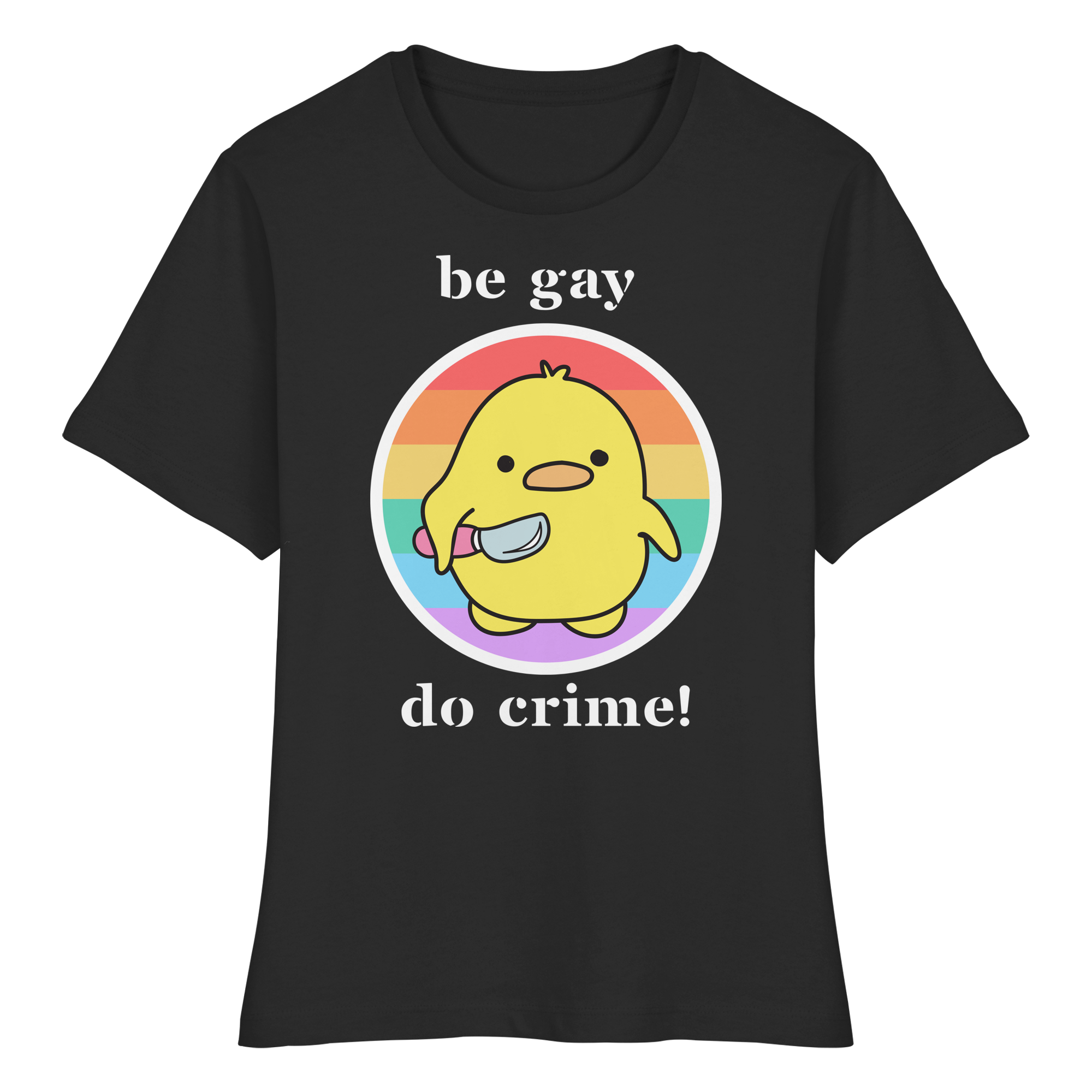 Be Gay Do Crime - Fitted Ladies Organic Shirt