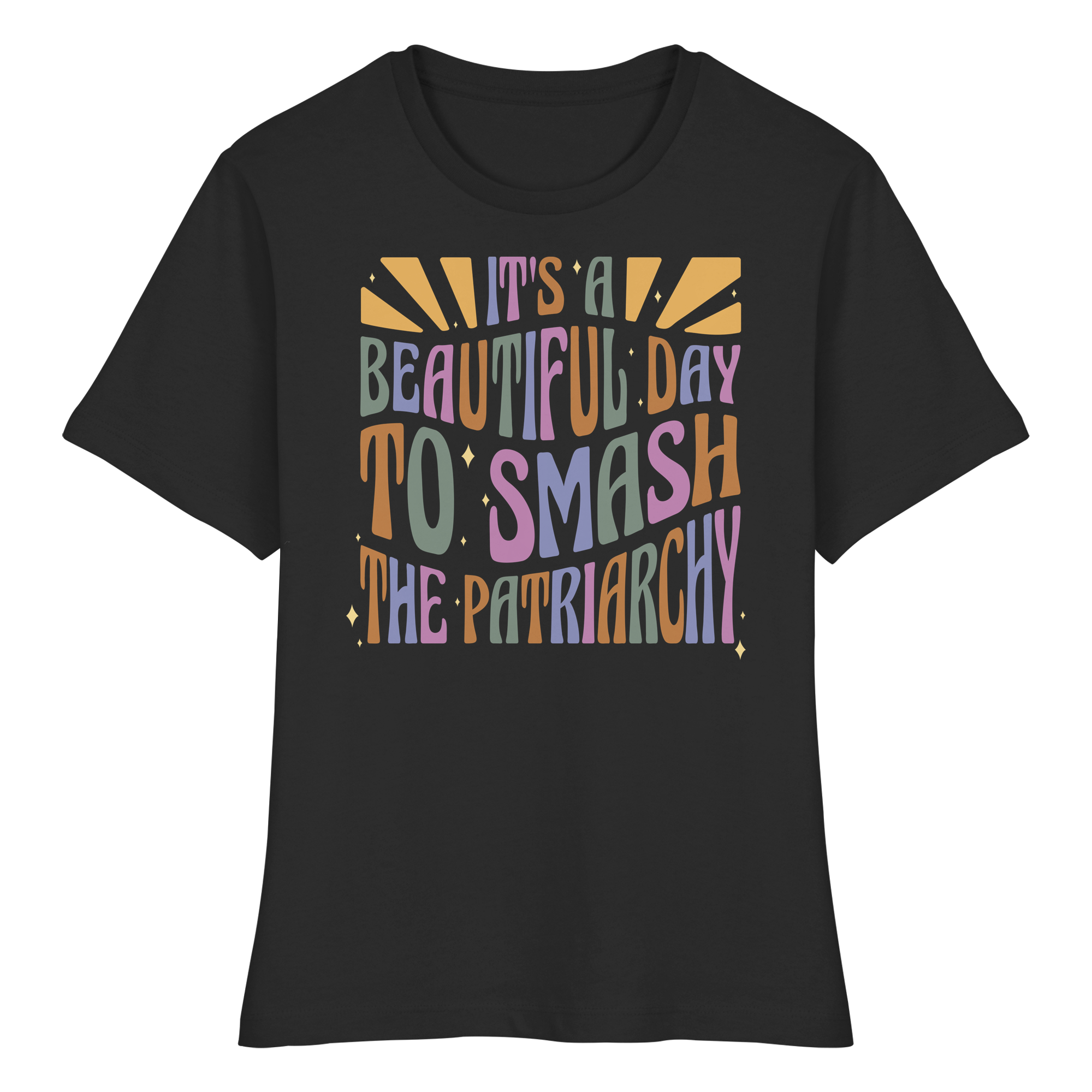 It's a Beautiful Day to Smash the Patriarchy - Fitted Ladies Organic Shirt